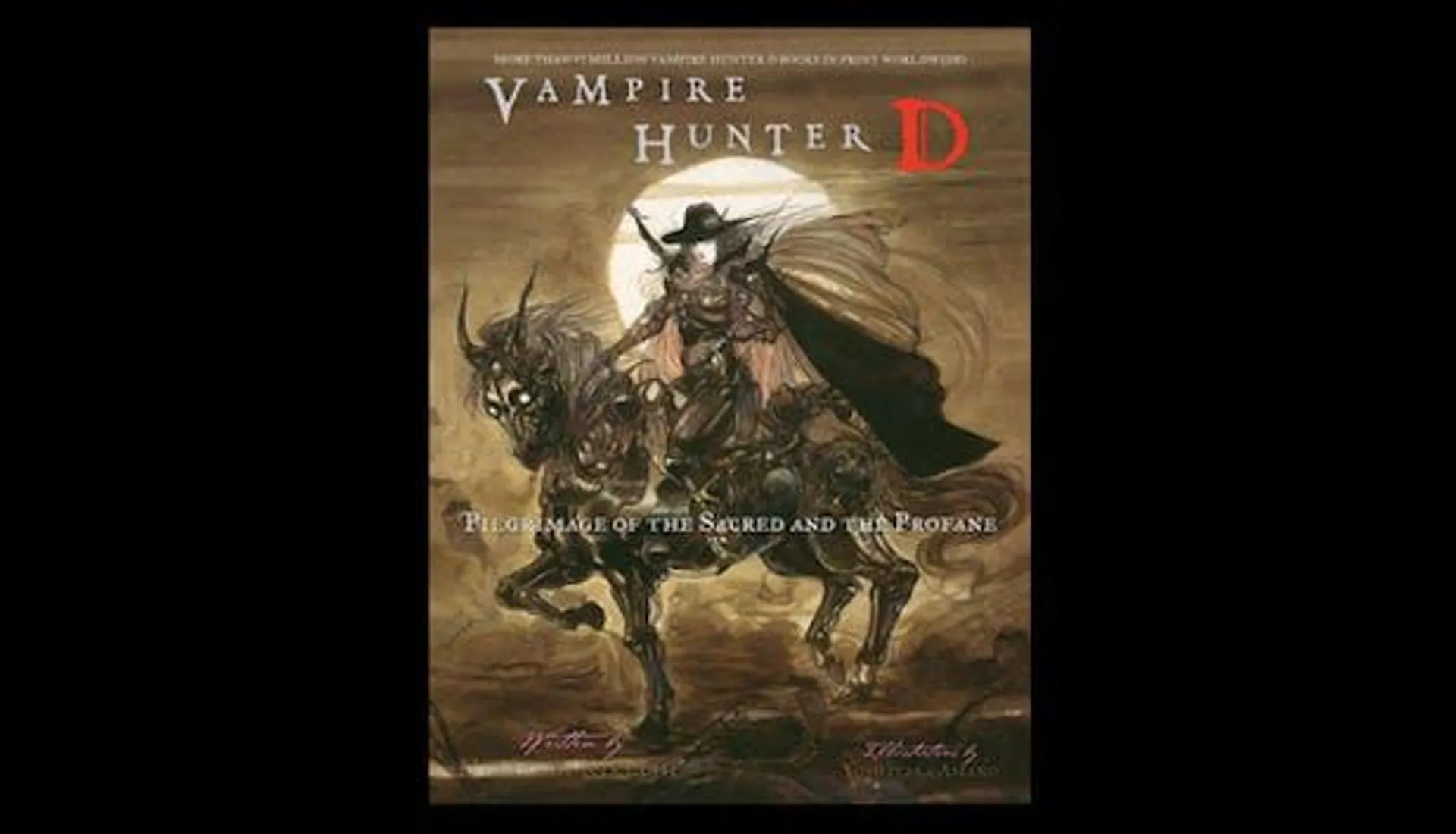 Vampire Hunter D Volume 6: Pilgrimage of the Sacred and the Profane