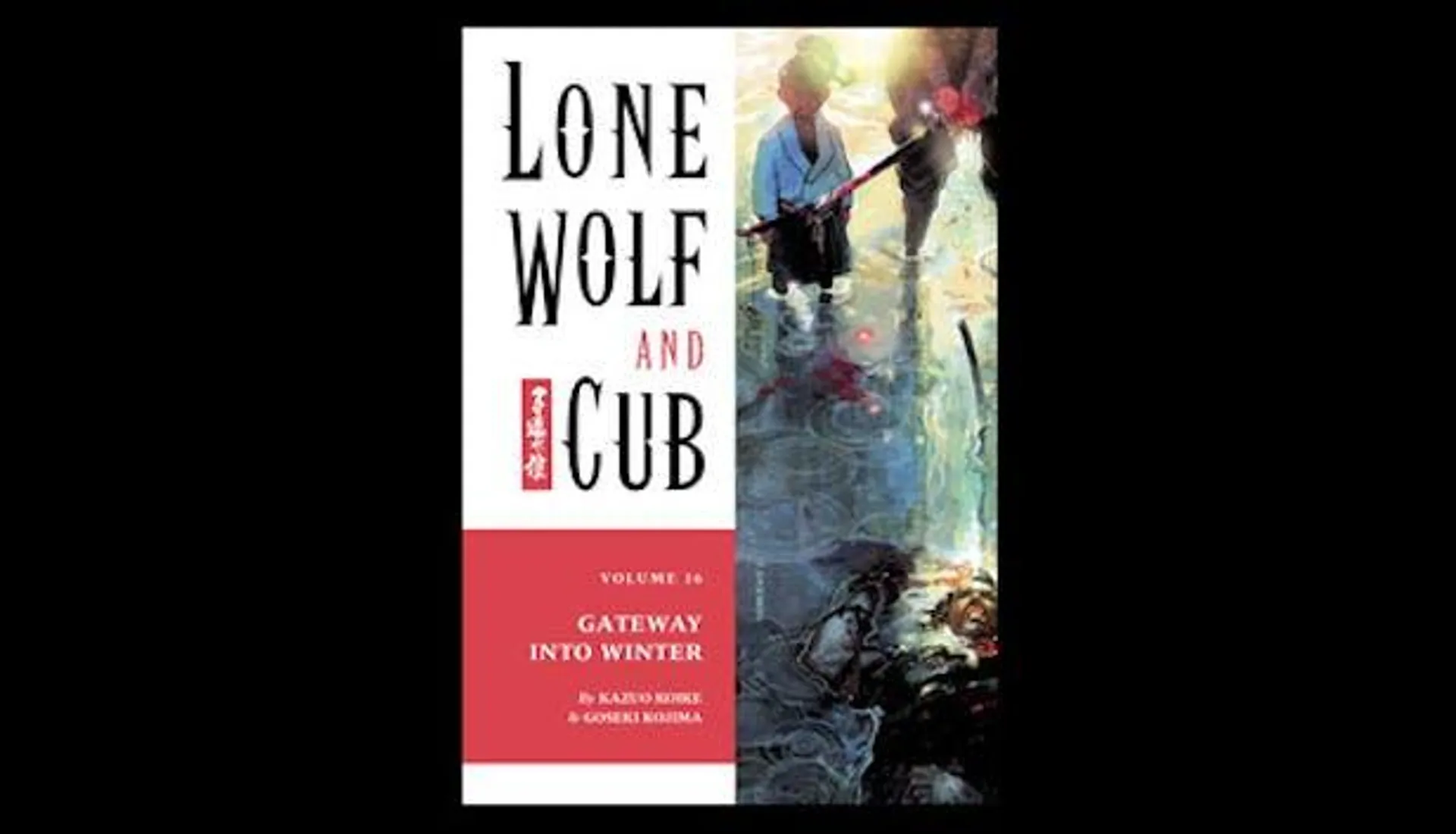 Lone Wolf and Cub Volume 16: The Gateway into Winter