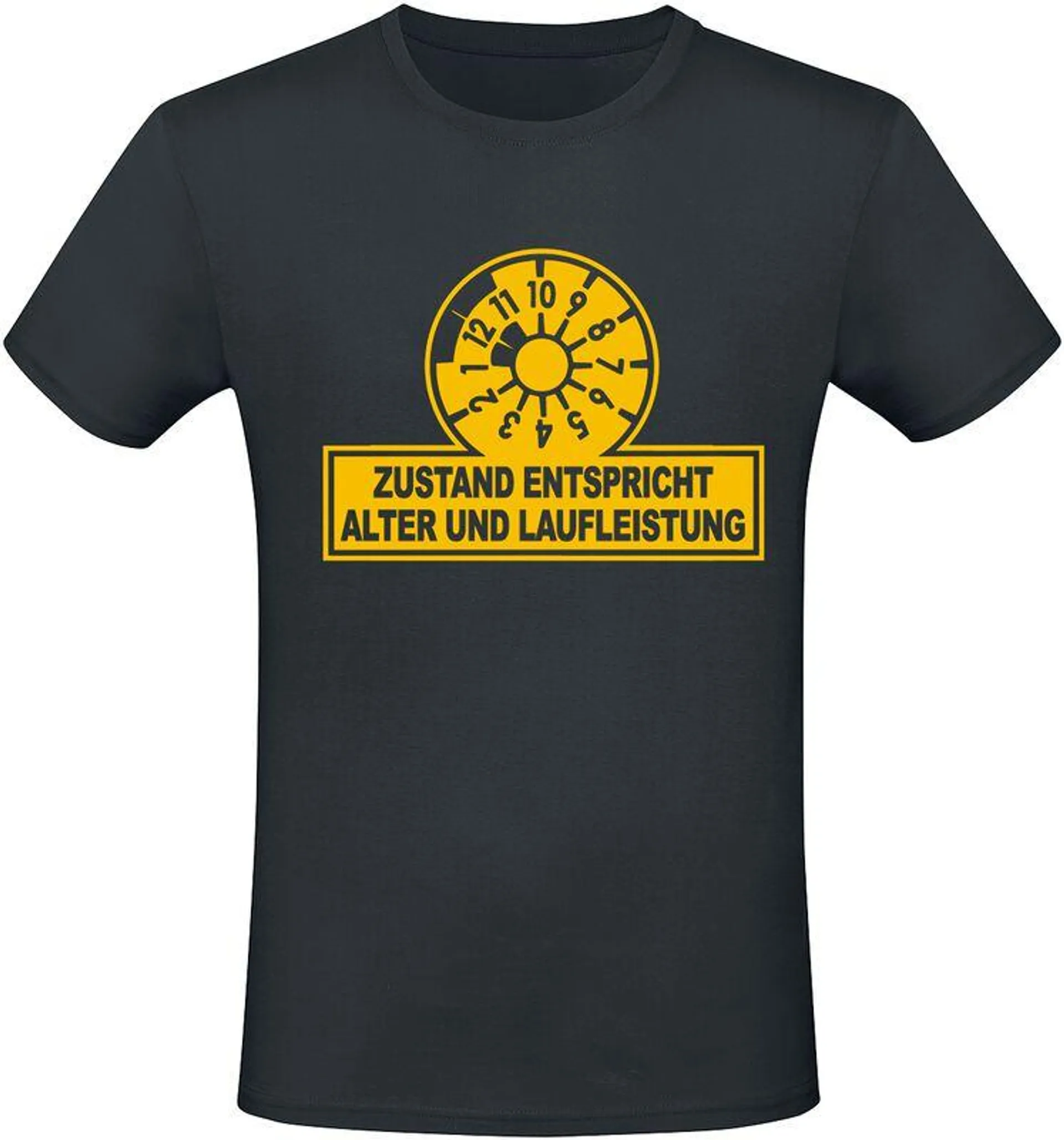 "Zustand entspricht Alter und Laufleistung" T-Shirt schwarz von Sprüche