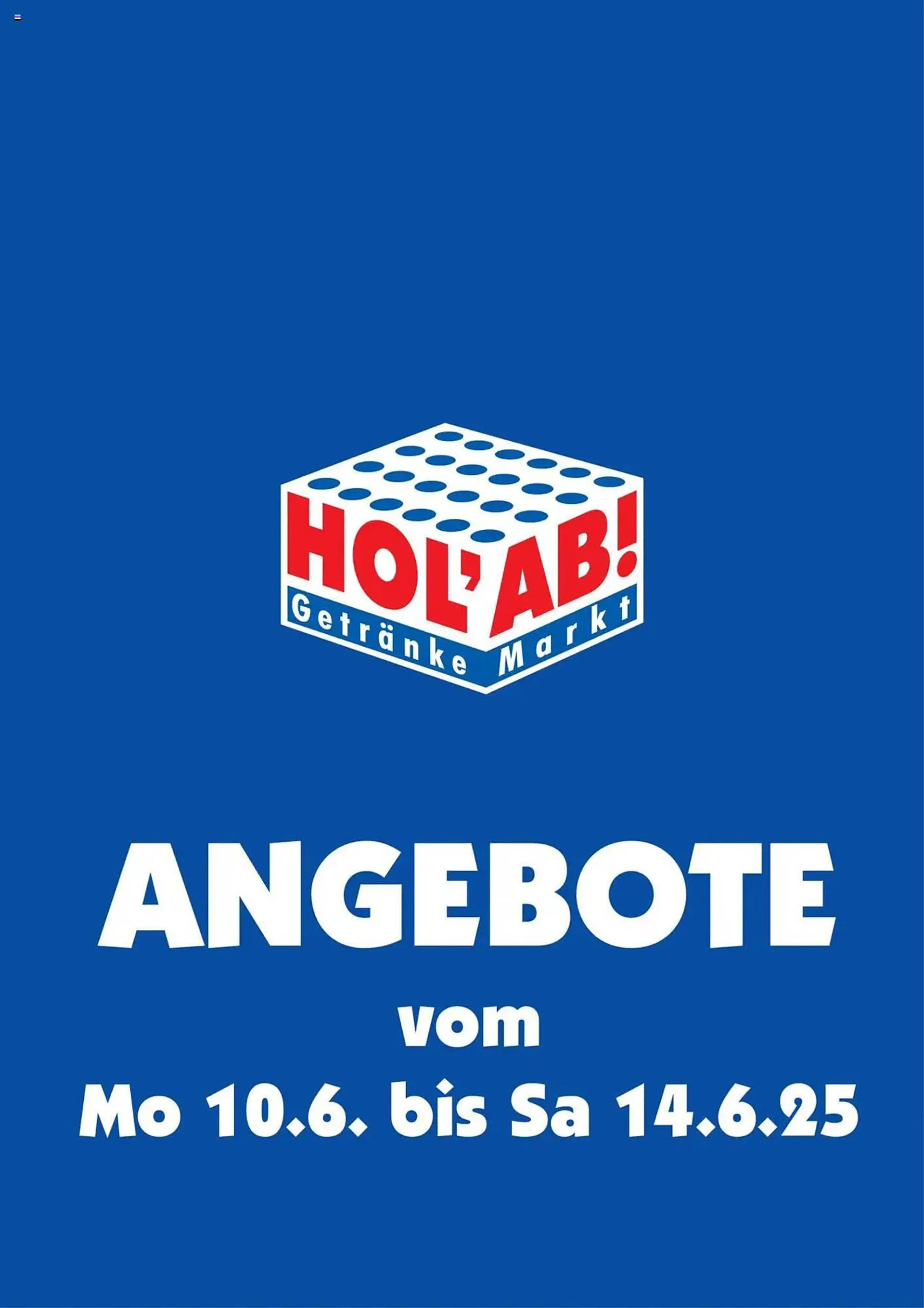 Hol'ab Getränkemarkt Prospekt von 10. Juni bis 14. Juni 2025 - Prospekt seite 1