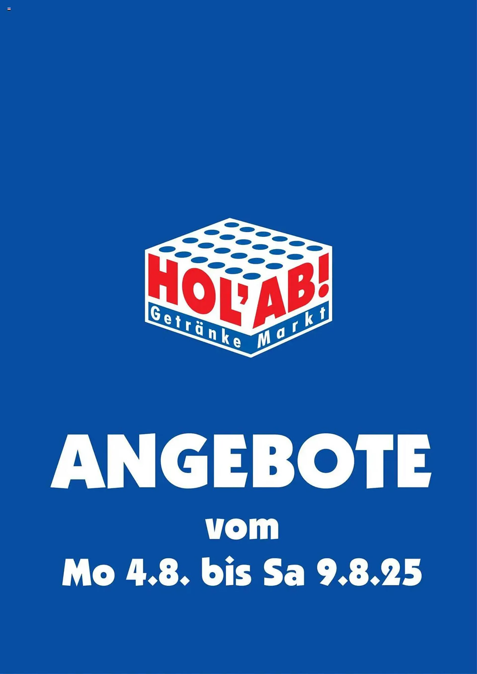 Hol'ab Getränkemarkt Prospekt von 4. August bis 9. August 2025 - Prospekt seite 1