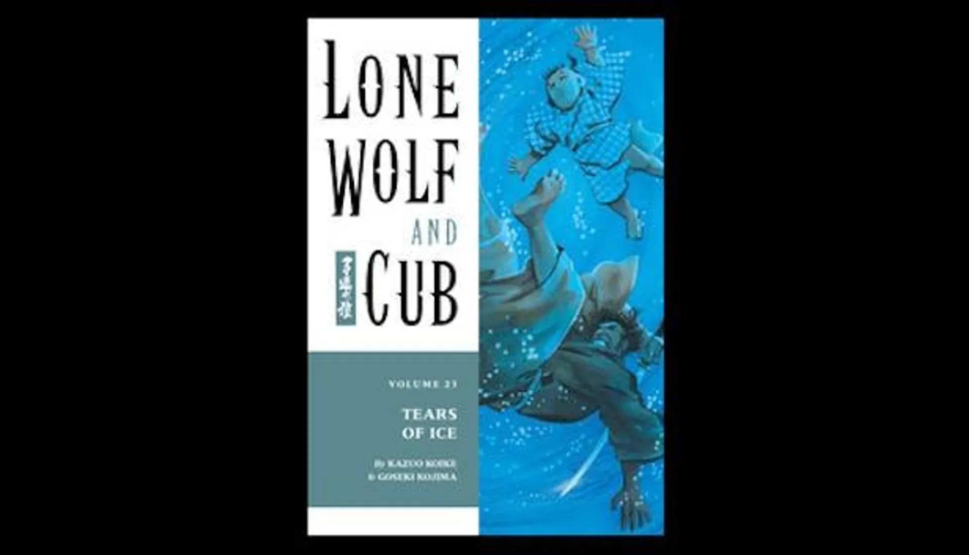 Lone Wolf and Cub Volume 23: Tears of Ice