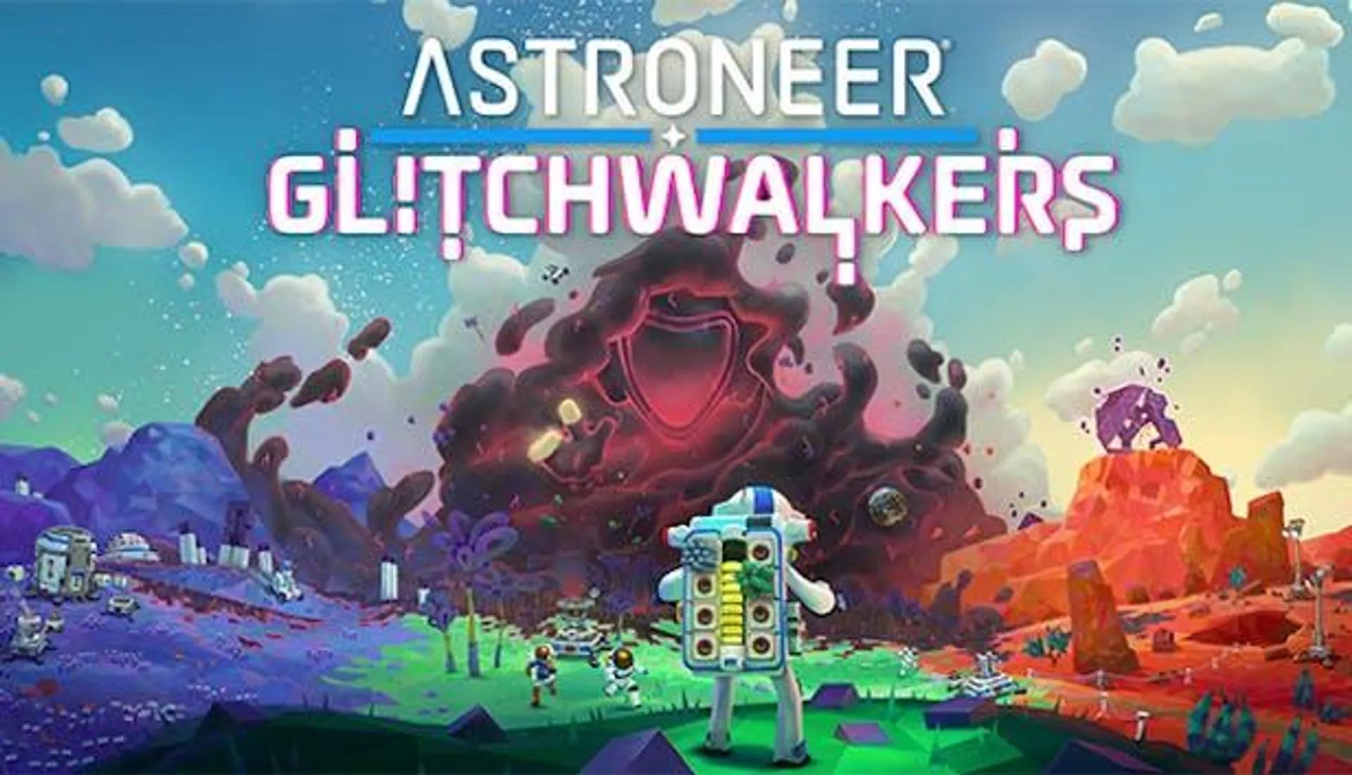 ASTRONEER: Glitchwalkers