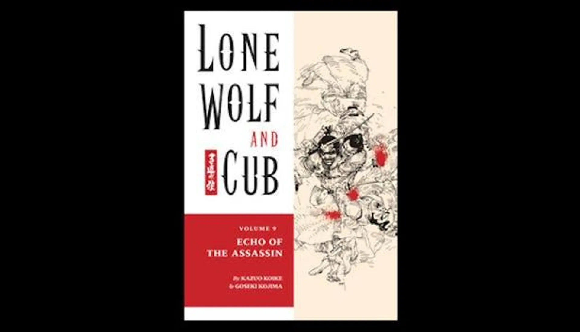 Lone Wolf and Cub Volume 9: Echo of the Assassin