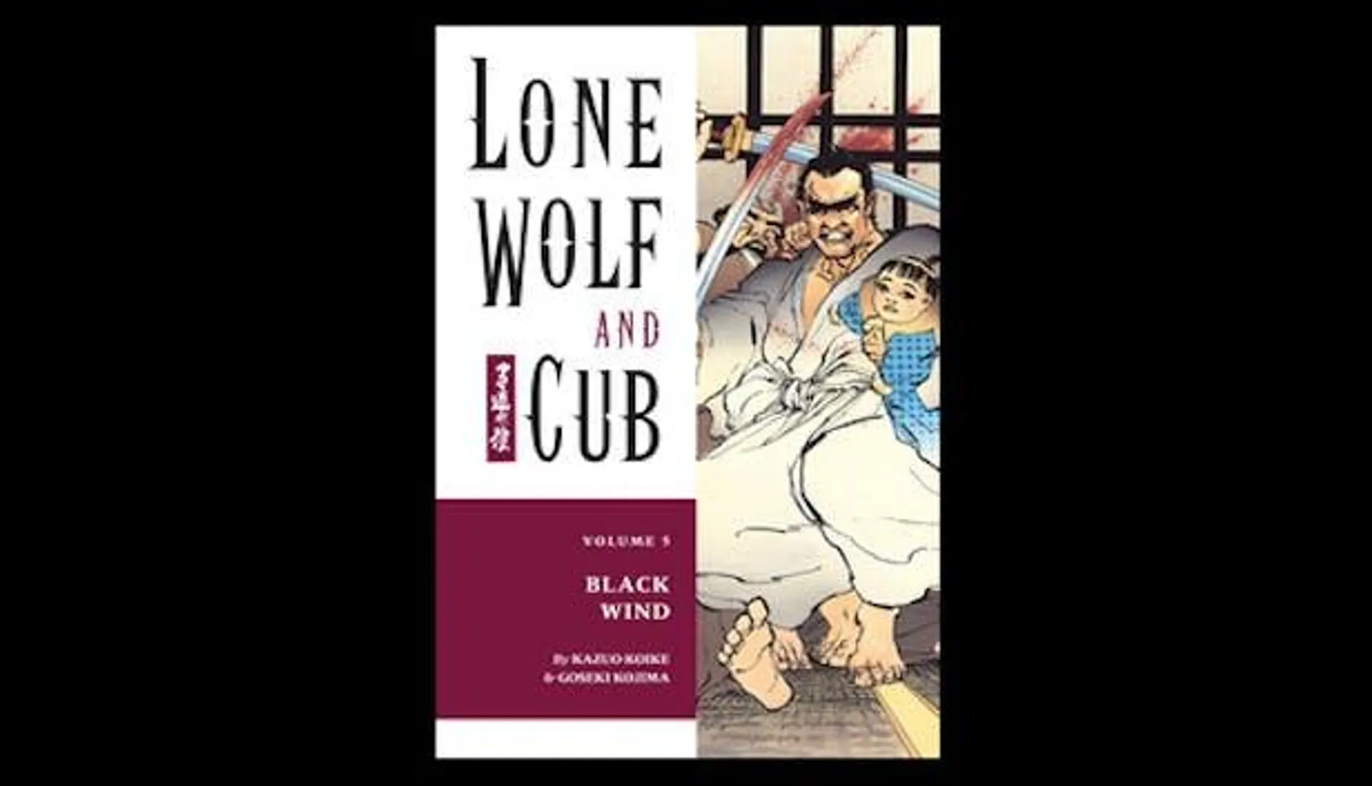 Lone Wolf and Cub Volume 5: Black Wind