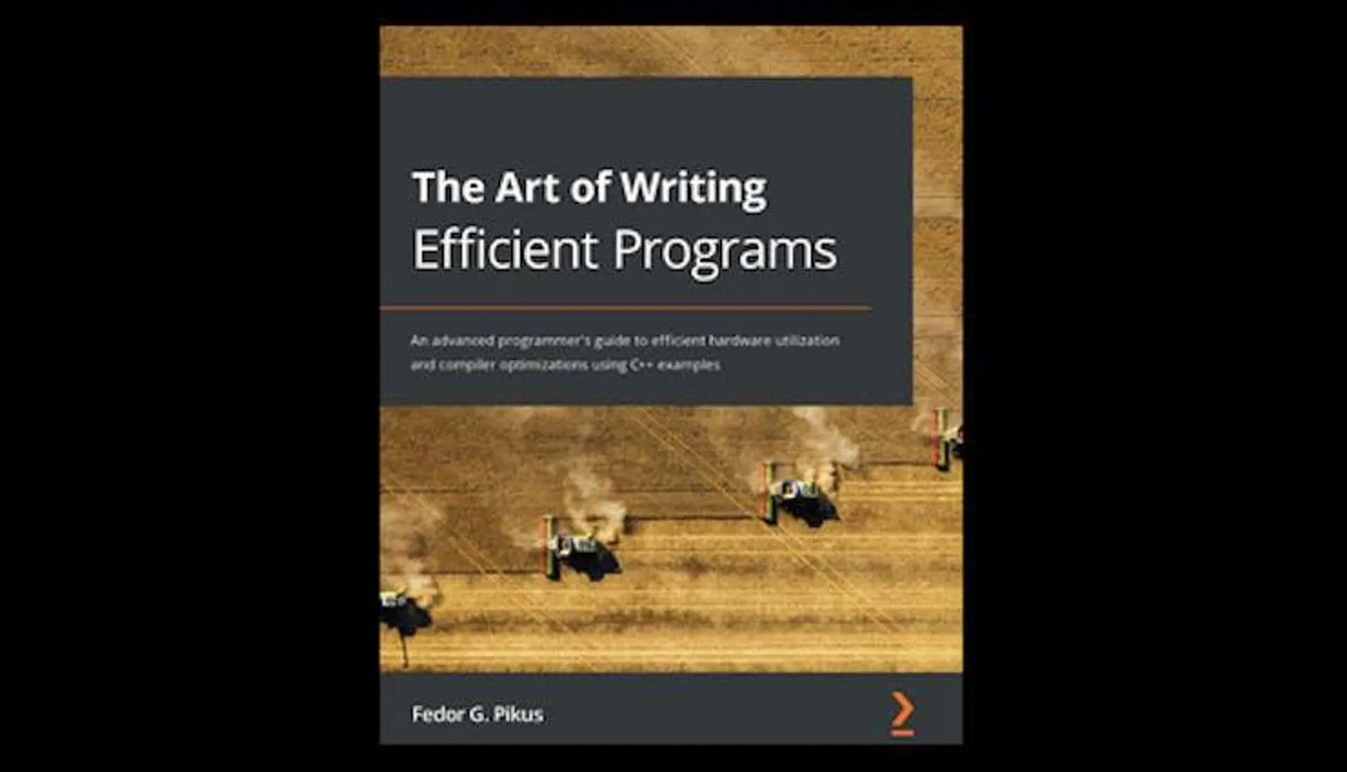 The Art of Writing Efficient Programs