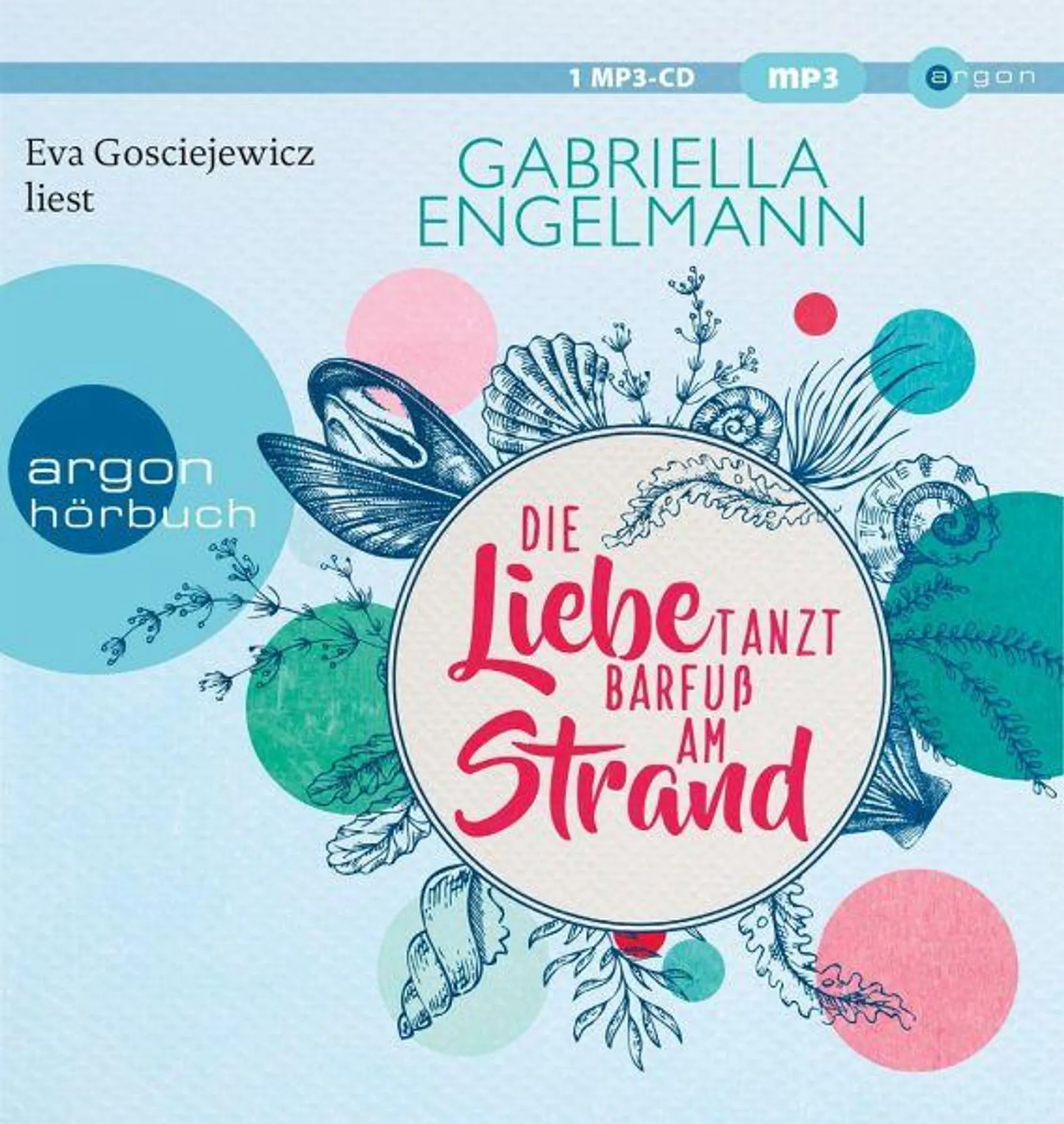 Die Liebe tanzt barfuß am Strand, mp3-CD