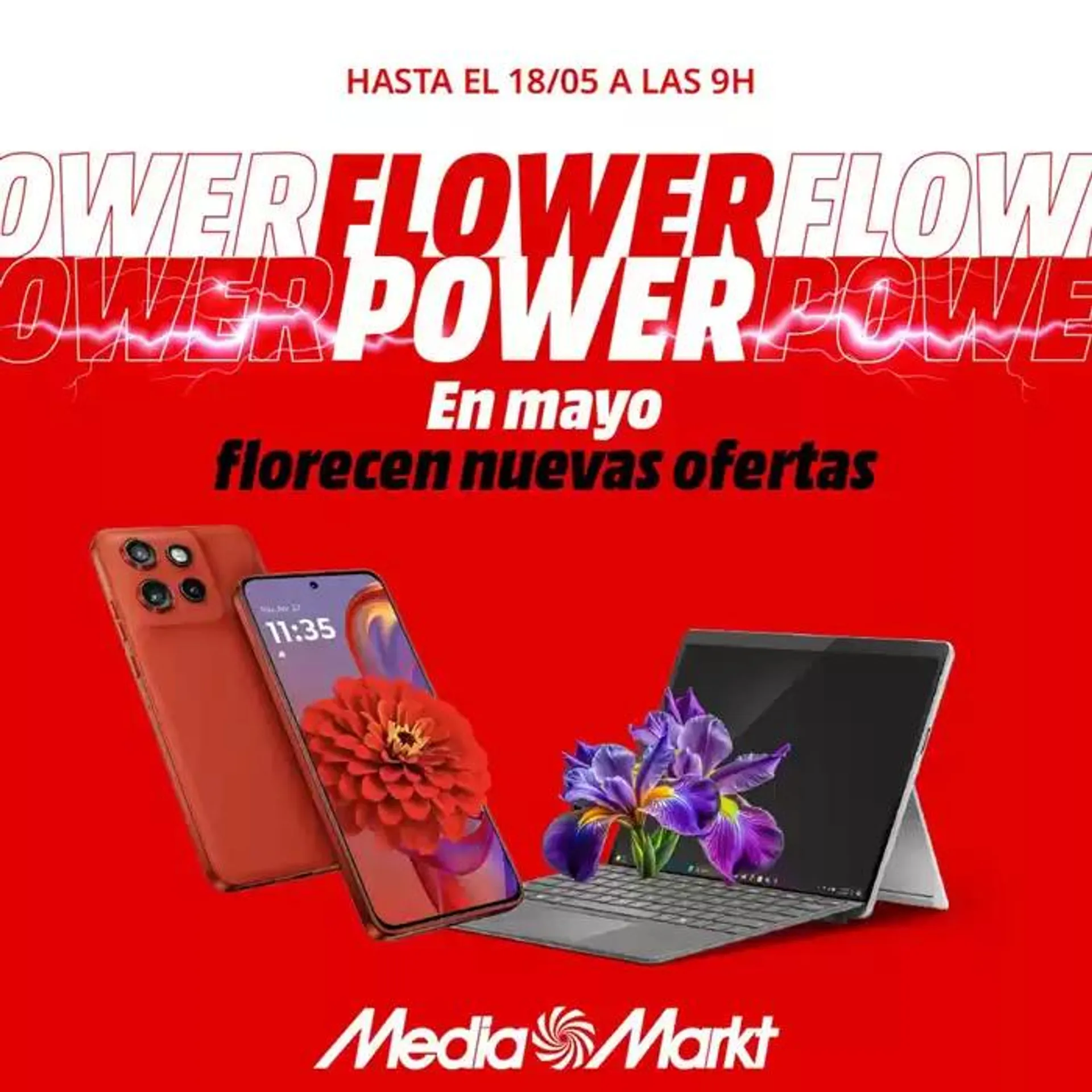 ¡Este mayo florecen nuevos OFERTONES con FLOWER POWER de MediaMarkt! - 1