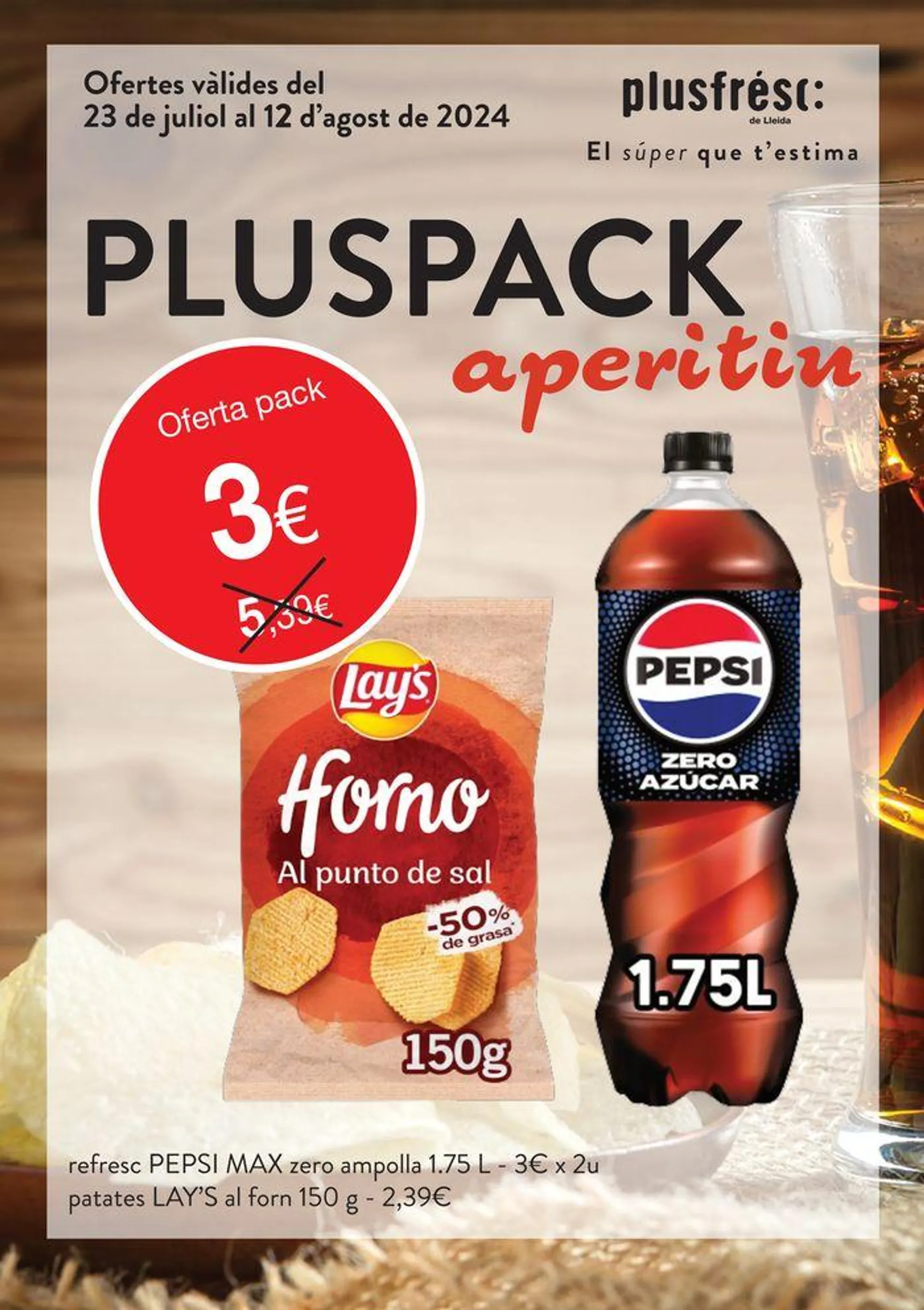 Catálogo de Pluspack Aperitiu 24 de julio al 12 de agosto 2024 - Página 1