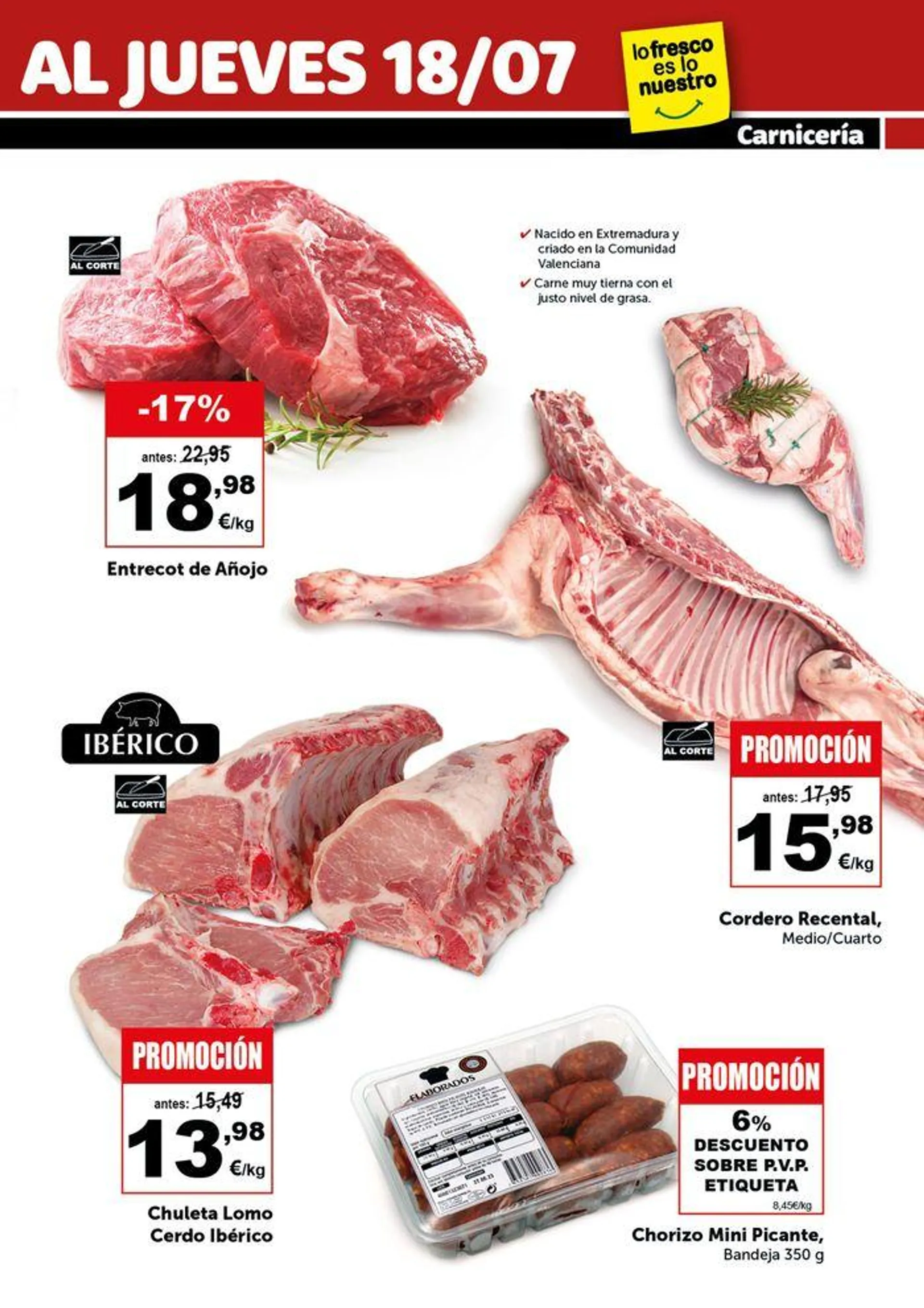 Precios válidos en producto fresco desde el 12 de julio y en producto general del 12 de julio al 1 de agosto - 7