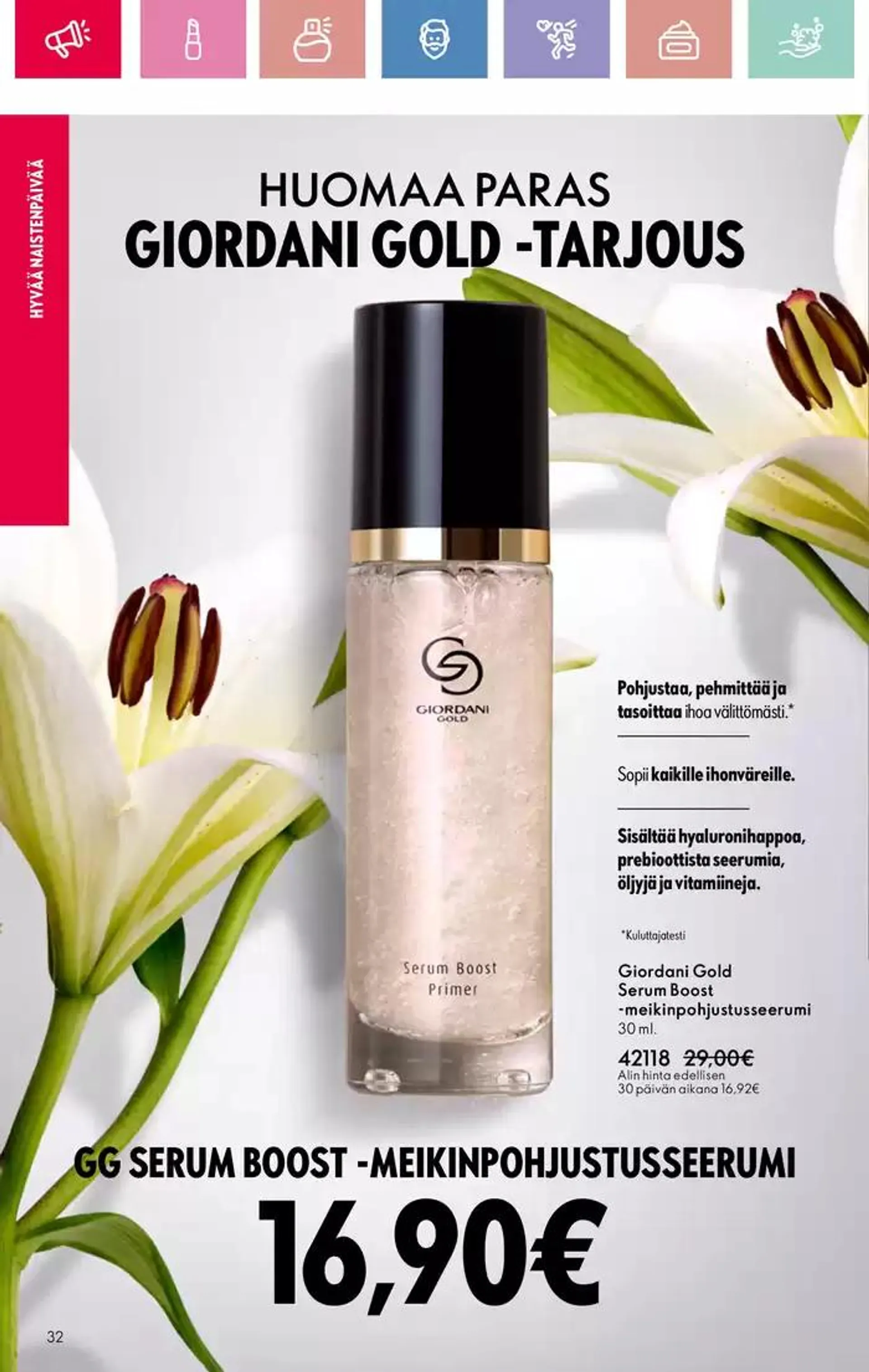 Oriflame tarjoukset voimassa alkaen 16. helmikuuta - 2. maaliskuuta 2025 - Tarjouslehti sivu 32