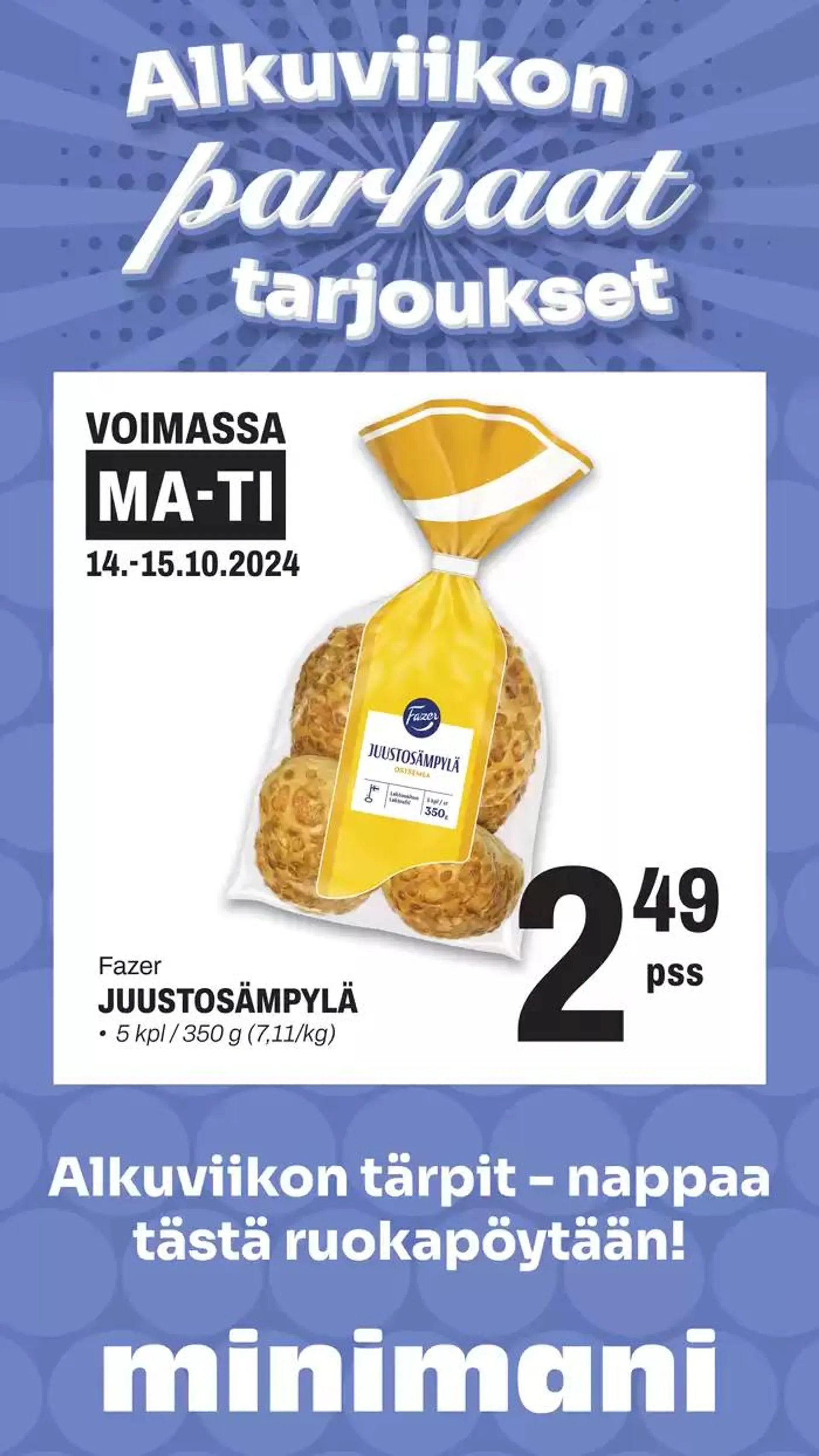 Mahtavia alennuksia valituista tuotteista voimassa alkaen 14. lokakuuta - 28. lokakuuta 2024 - Tarjouslehti sivu 2