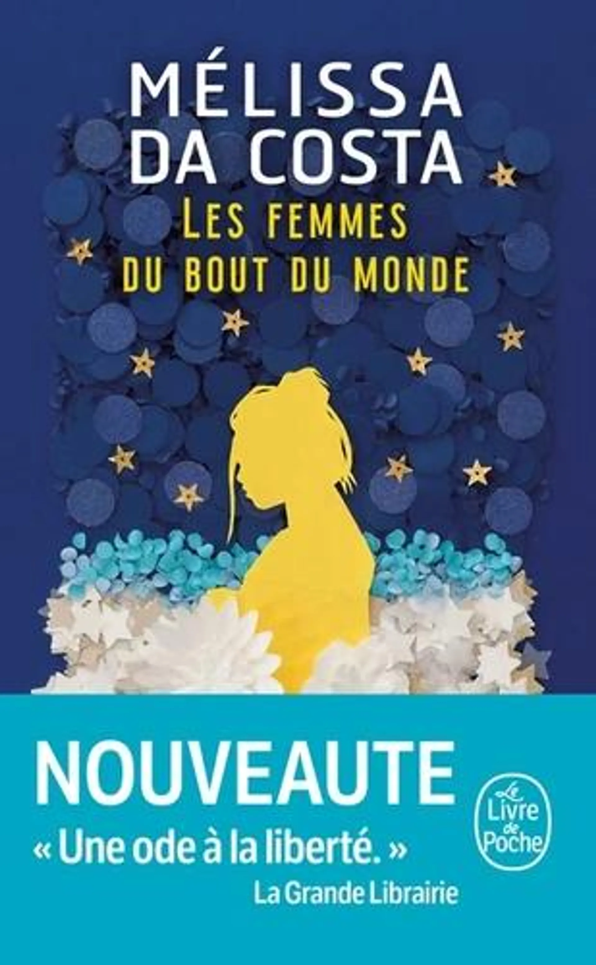 Les femmes du bout du monde - Poche