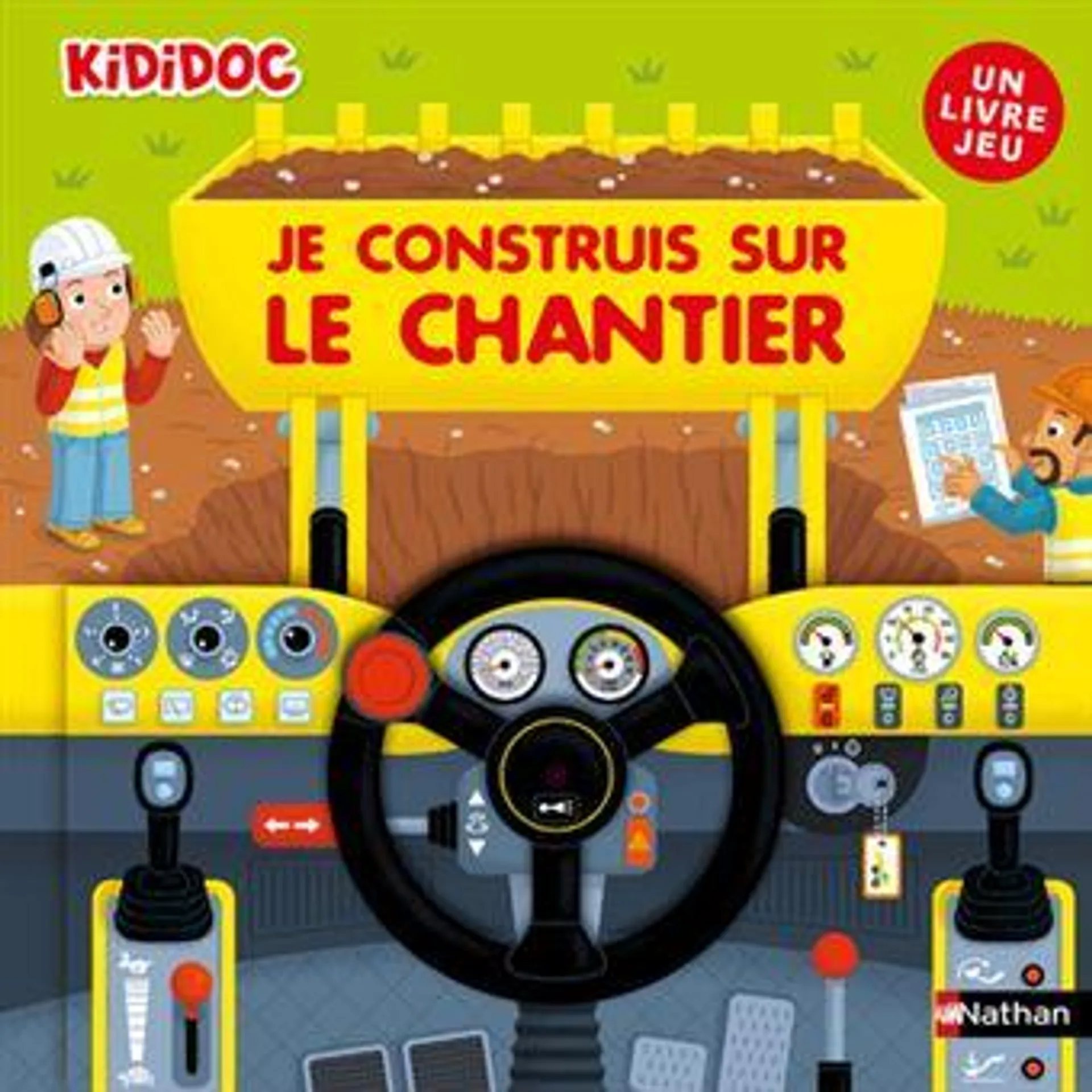 Kididoc - : Je construis sur le chantier - Un livre jeu