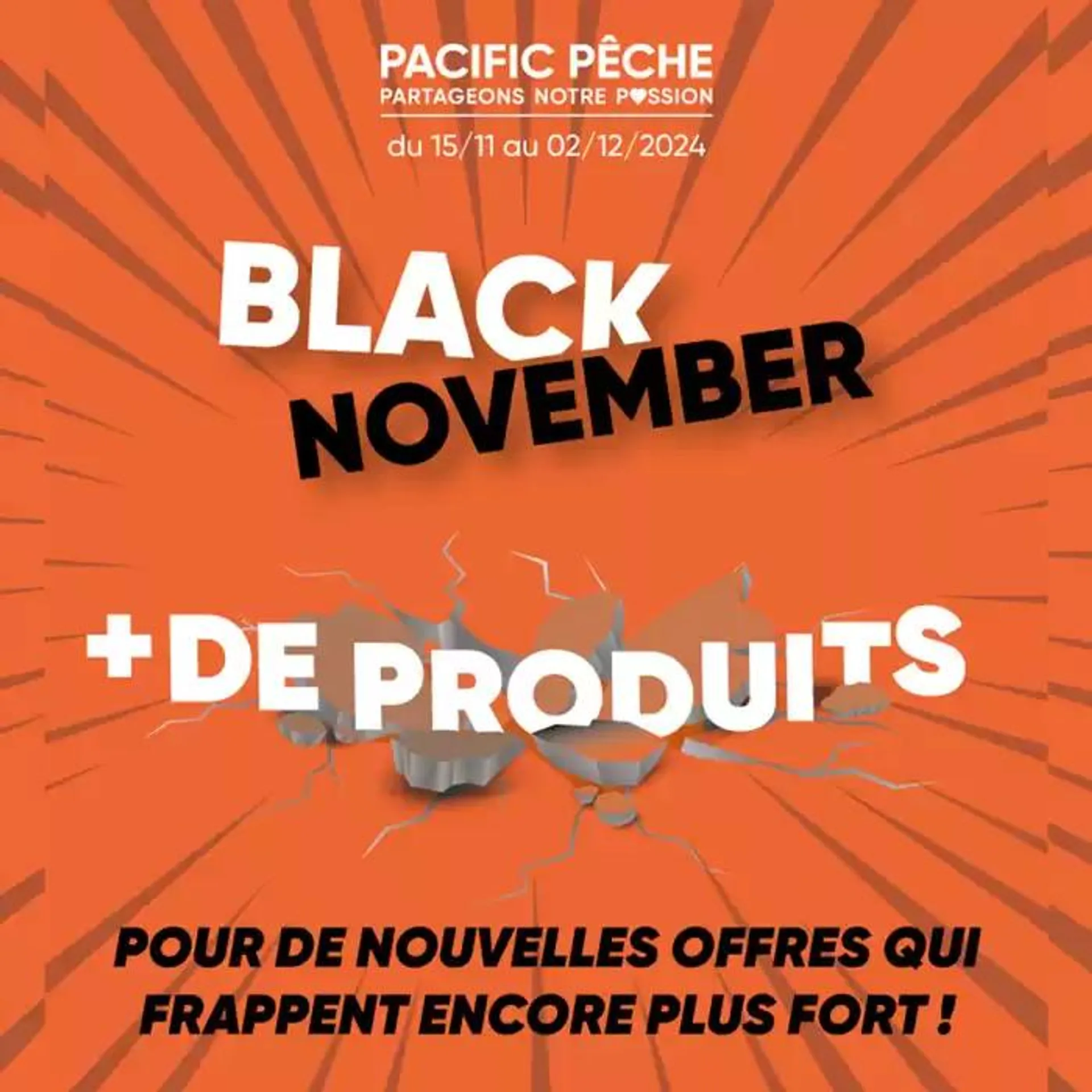 Le Black November continue chez Pacific Pêche ! - 1