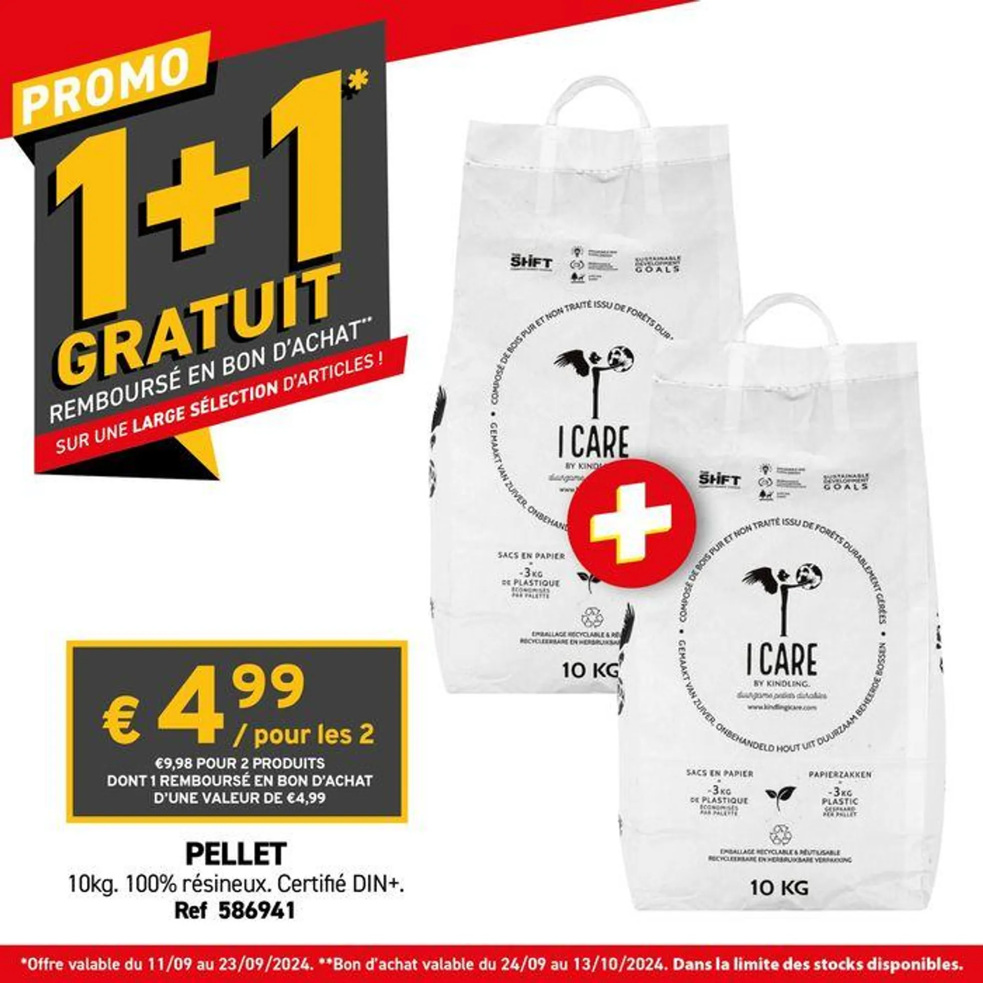 Ne manquez pas notre promo 1+1 GRATUIT ! du 24 septembre au 13 octobre 2024 - Catalogue page 8