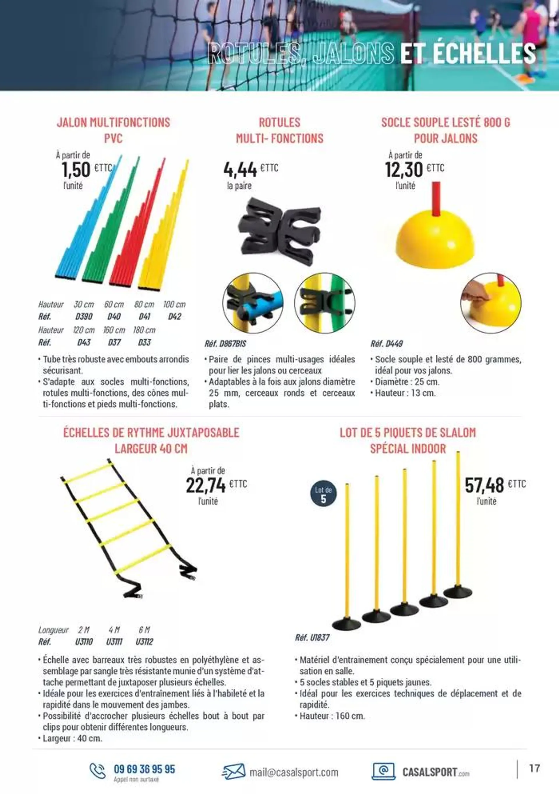 VOTRE PARTENAIRE ÉQUIPEMENTIER DE PROXIMITÉ SPÉCIAL VOLLEY du 1 octobre au 31 décembre 2024 - Catalogue page 17