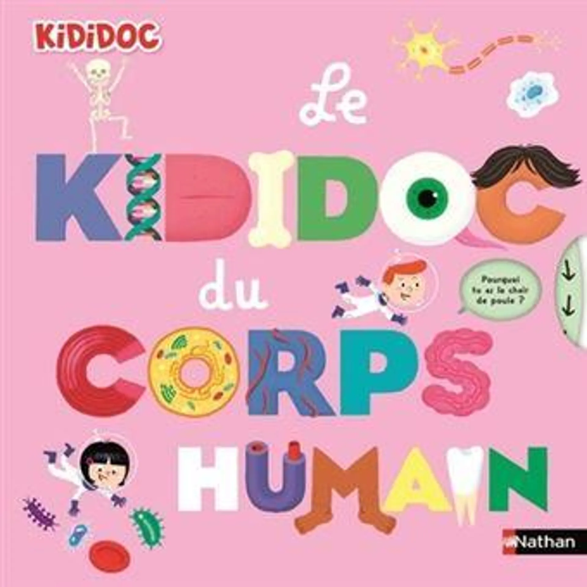 Kididoc - : Le Kididoc du corps humain