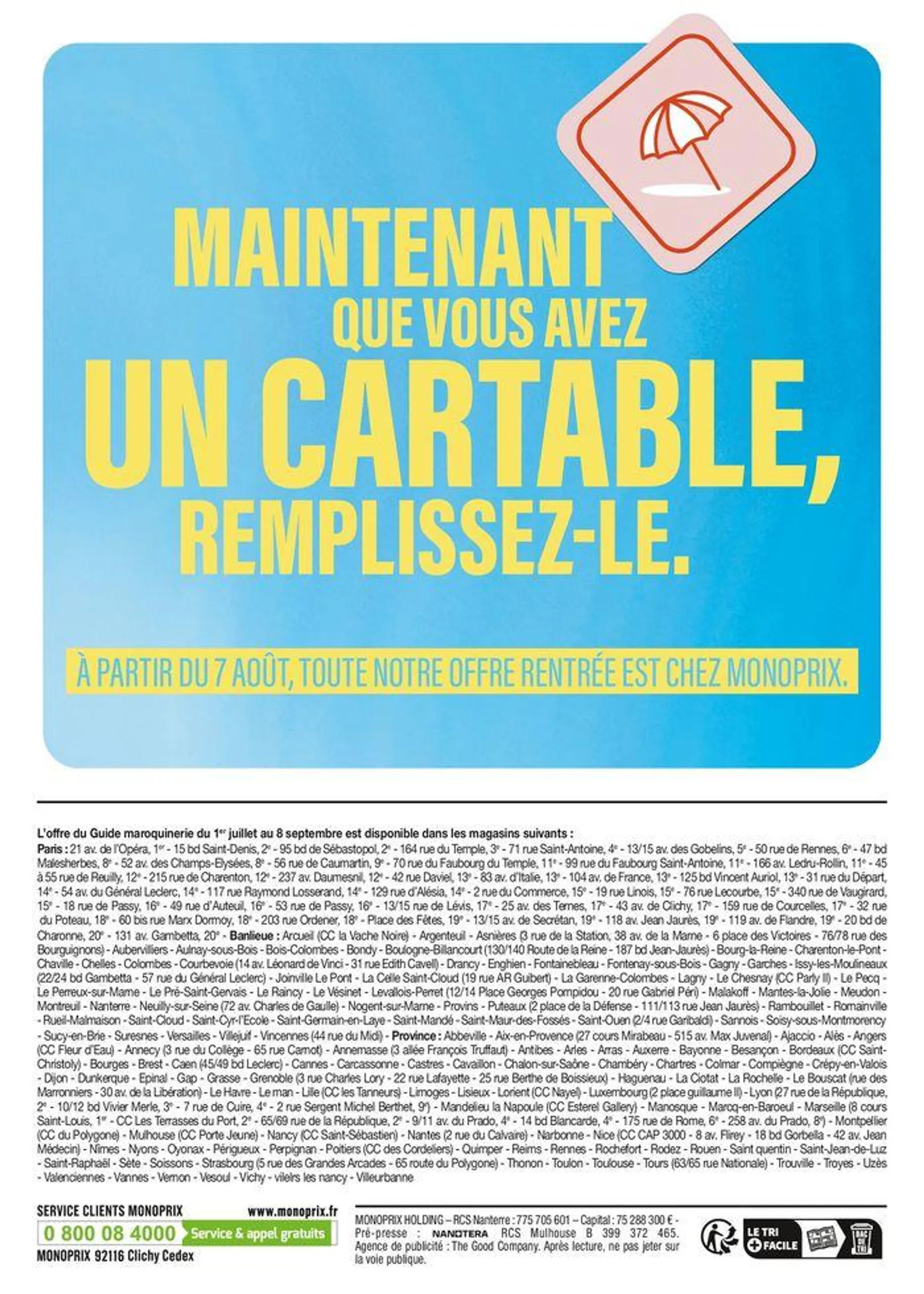 DES CARTABLES EN PLEIN ÉTÉ, ILS ONT INTÉRÊT À ÊTRE BEAUX. du 27 juin au 8 septembre 2024 - Catalogue page 19