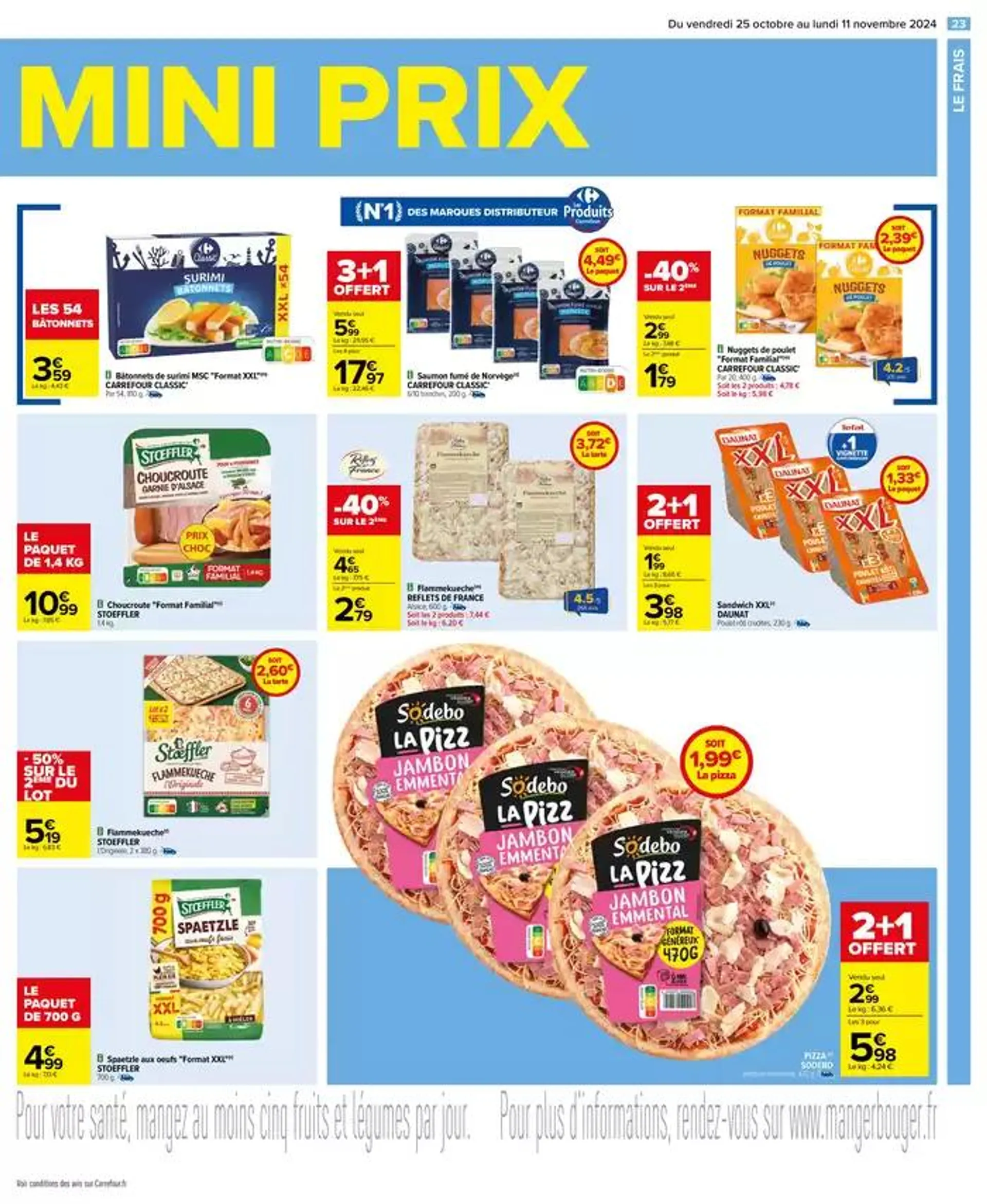 MAXI FORMAT MINI PRIX du 25 octobre au 11 novembre 2024 - Catalogue page 23