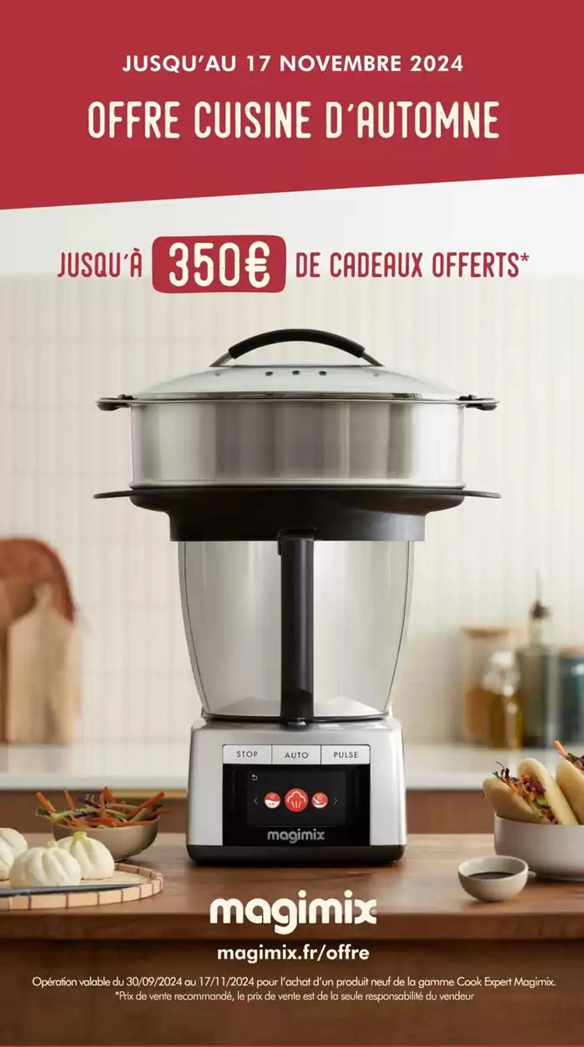 Magimix vous offre jusqu'a 350€ de cadeaux du 30 septembre au 17 novembre 2024 - Catalogue page 1