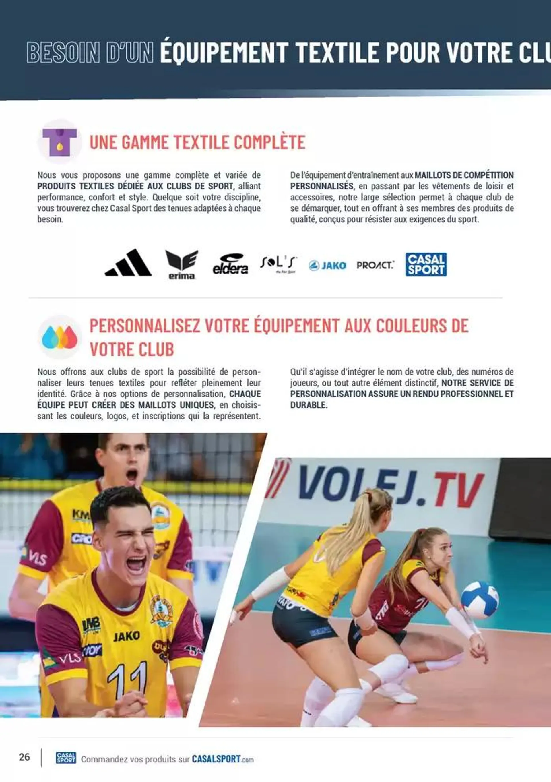 VOTRE PARTENAIRE ÉQUIPEMENTIER DE PROXIMITÉ SPÉCIAL VOLLEY du 1 octobre au 31 décembre 2024 - Catalogue page 26