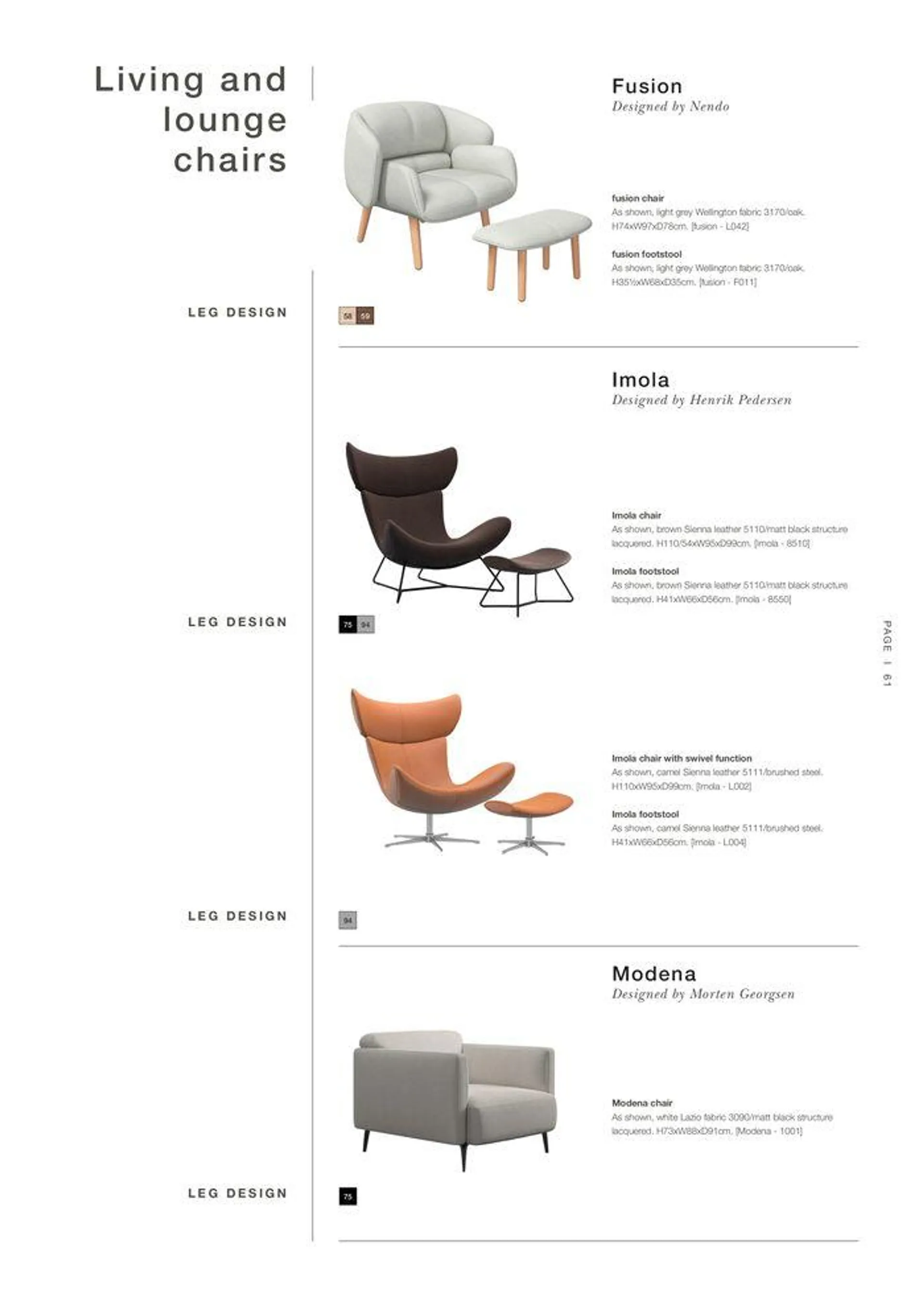 EXPLORE OUR E X TRAORDINARY FABRI C & LEATHER GU I D E EXTRAORDINARY PRODUCT OVERVIEW CONTRACT du 9 avril au 31 décembre 2024 - Catalogue page 61