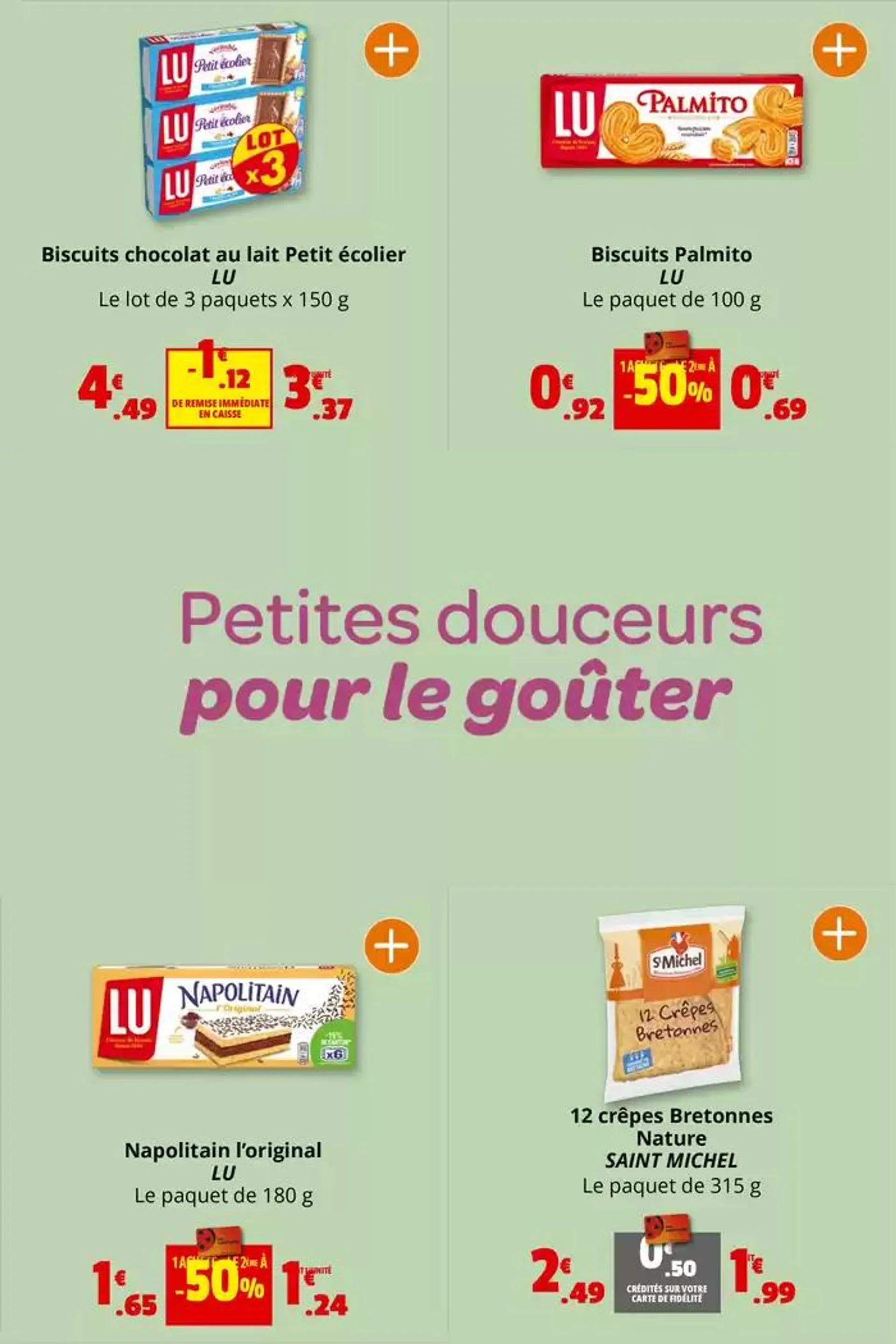 C’EST L’HEURE DU GOÛTER ! du 25 septembre au 6 octobre 2024 - Catalogue page 7