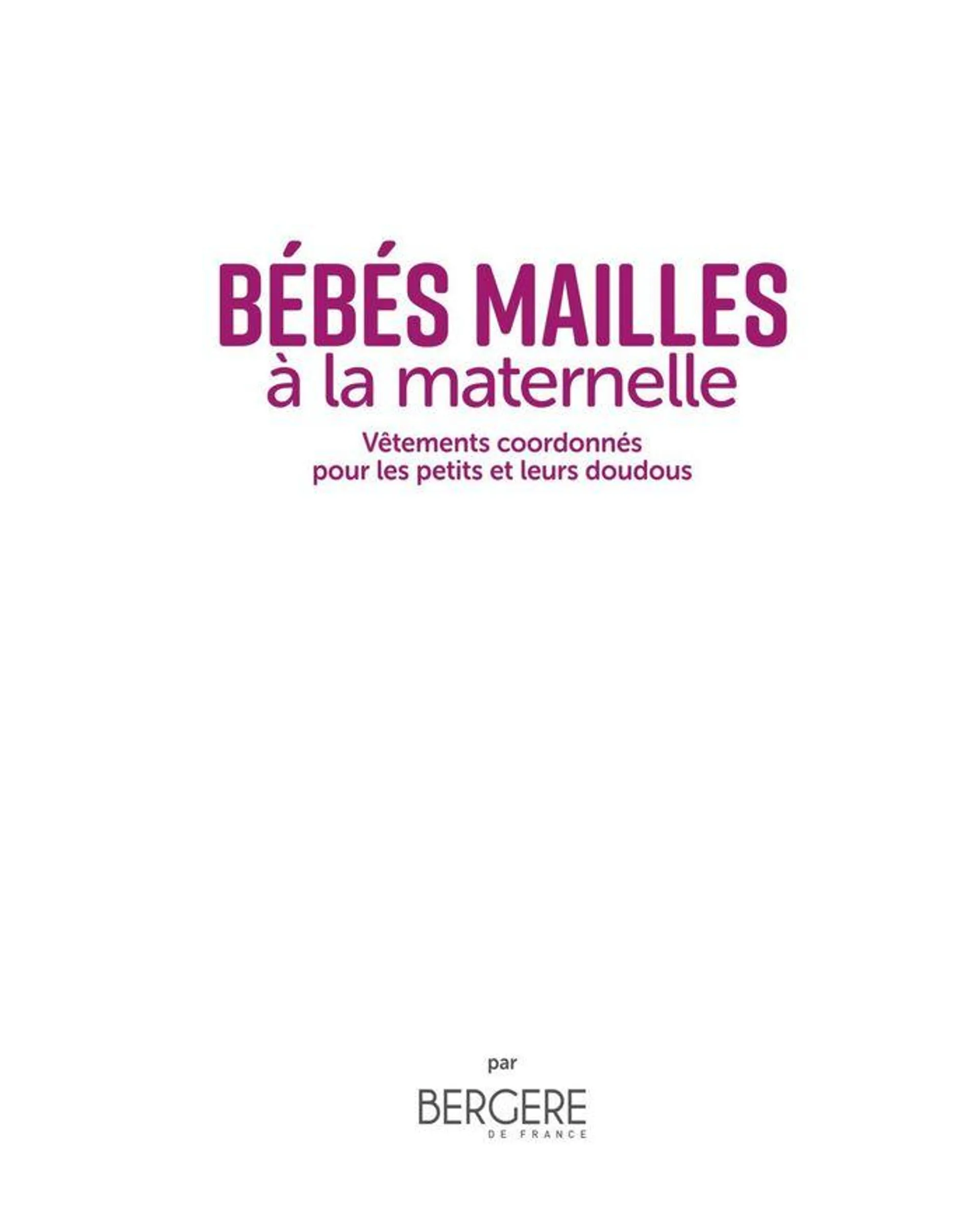 Bébés Mailles à la maternelle du 9 juillet au 31 juillet 2024 - Catalogue page 23