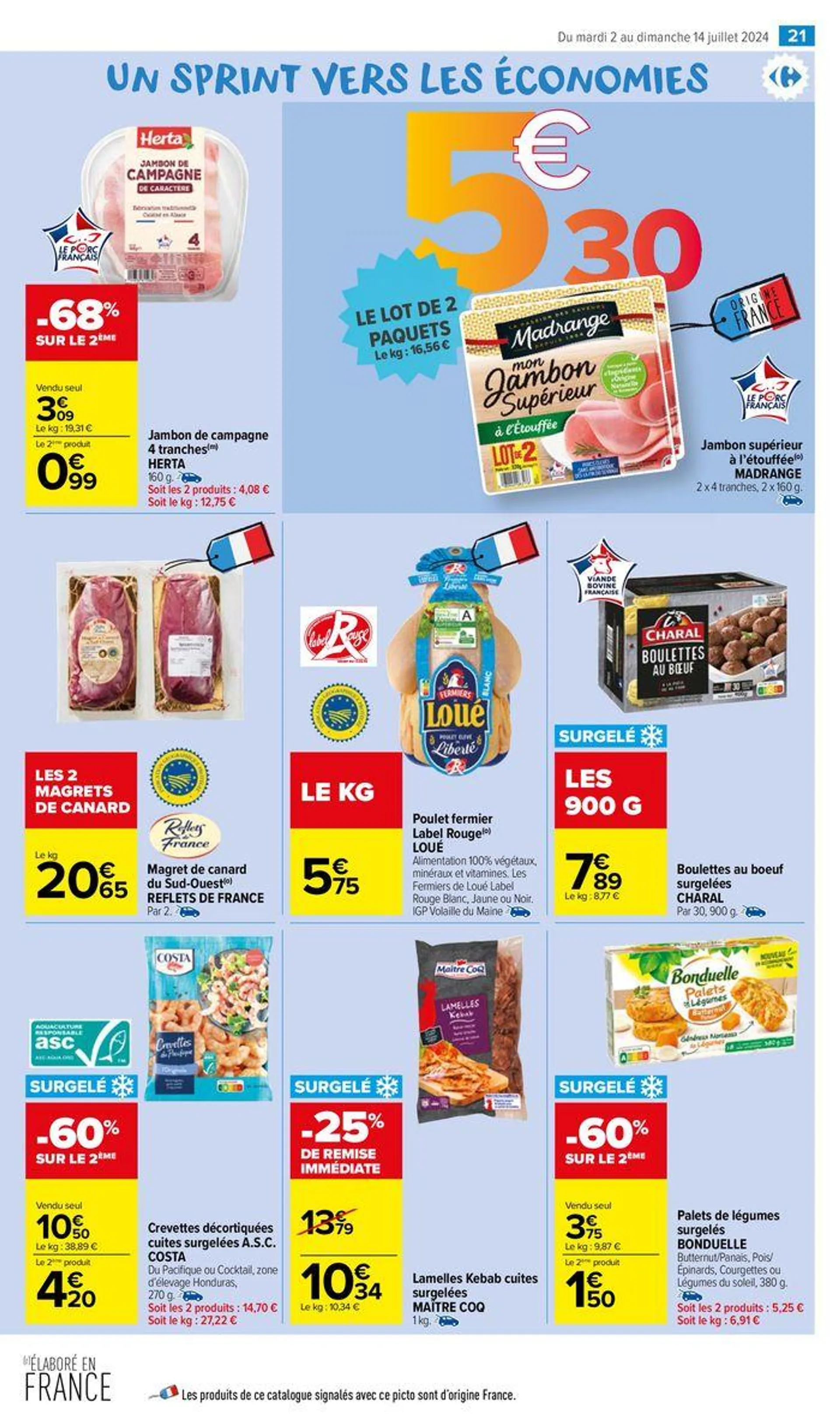 -50% sur le deuxième du 2 juillet au 14 juillet 2024 - Catalogue page 25