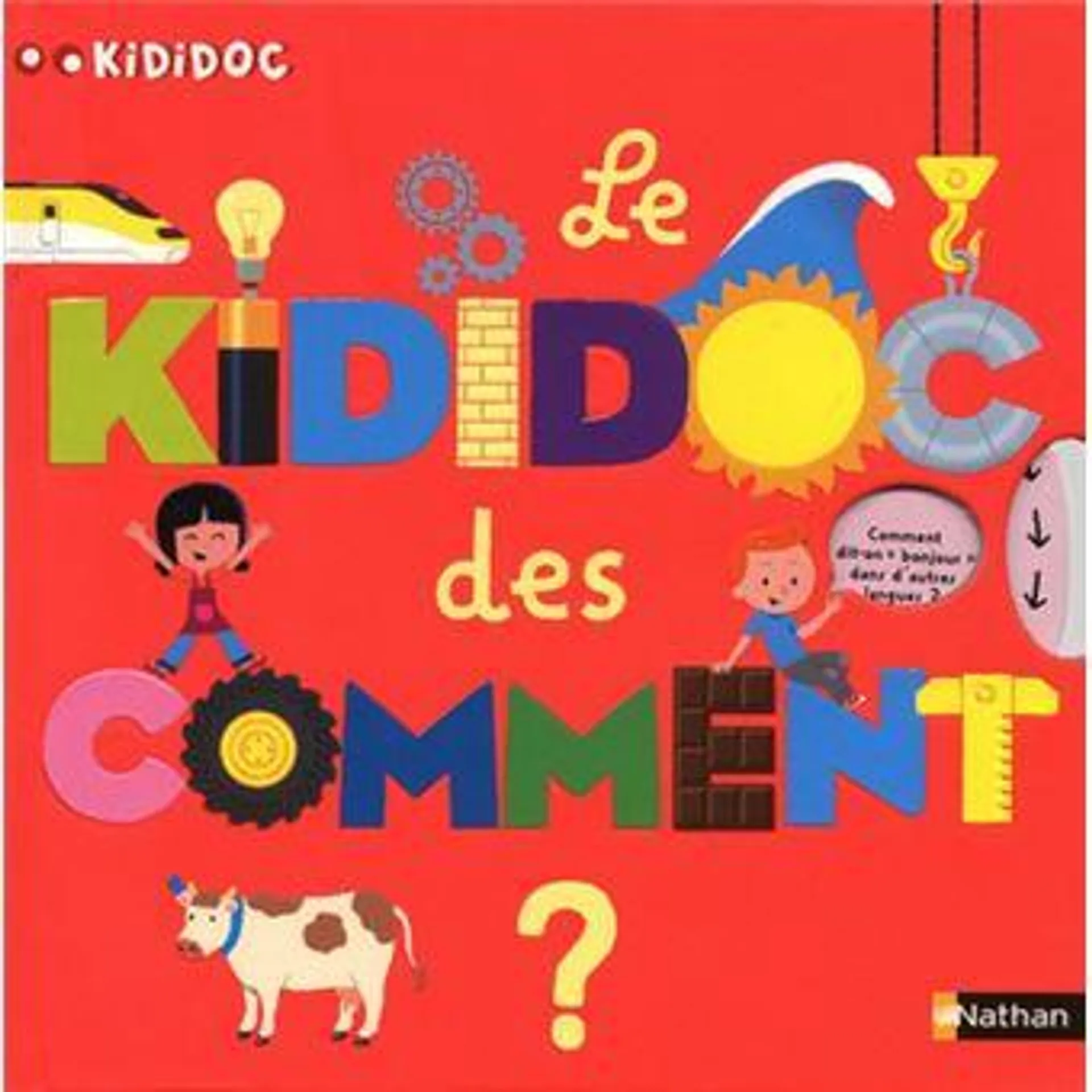 Kididoc - : Le Kididoc des comment ?