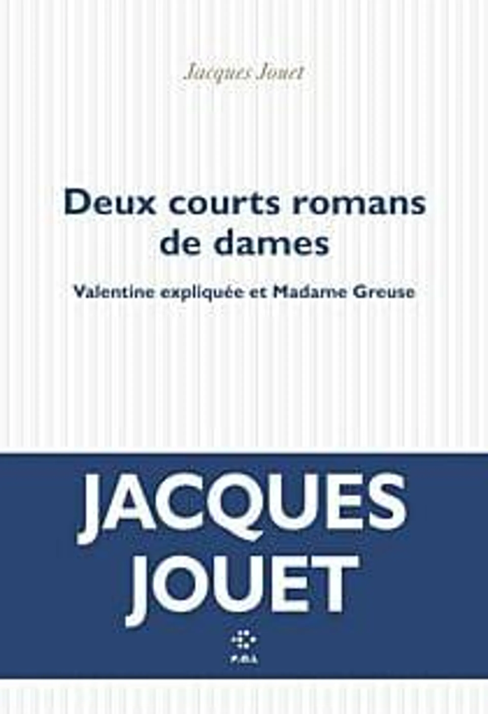 Deux courts romans de dames