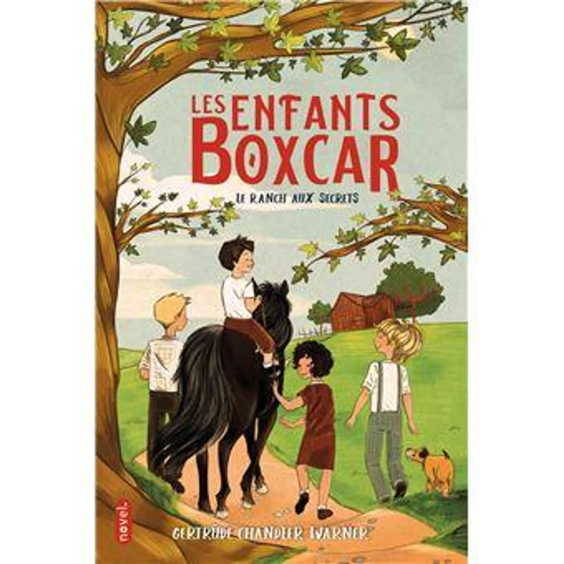 Les Enfants Boxcar - : Les Enfants Boxcar : Le Ranch aux secrets