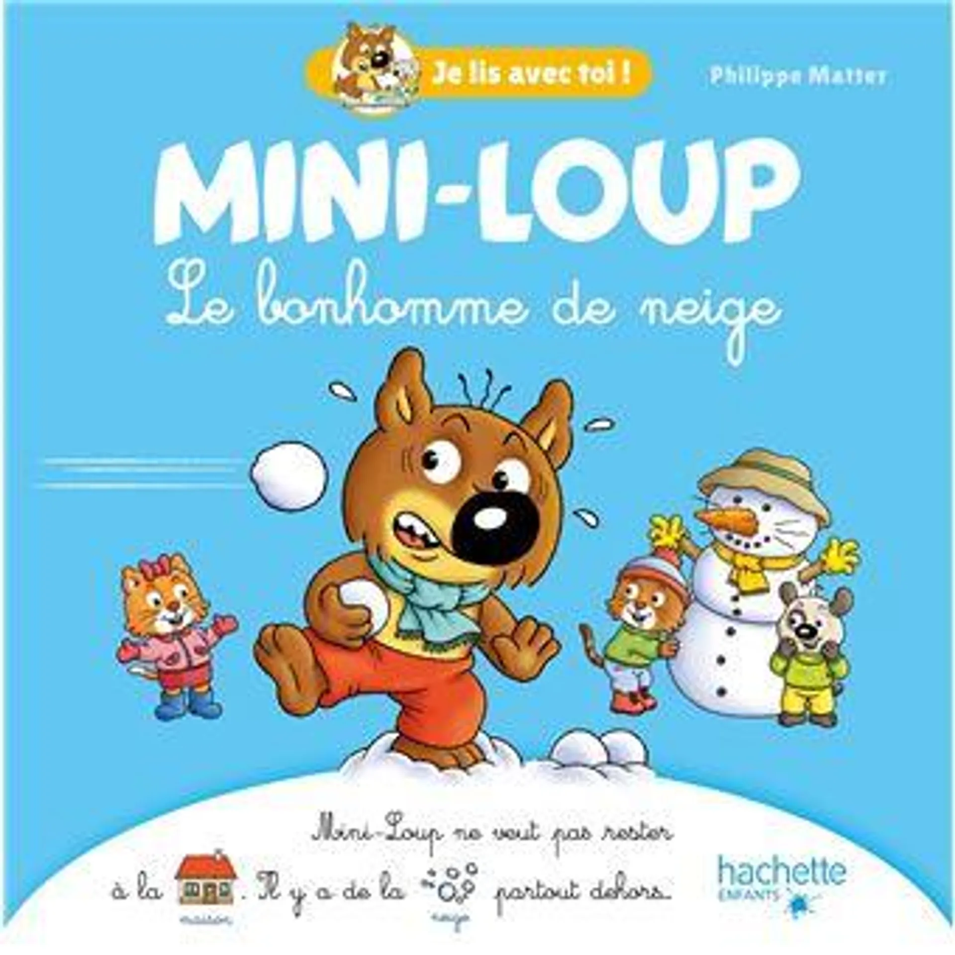 Mini-Loup - : Mini-Loup - Je lis avec toi ! - Le bonhomme de neige