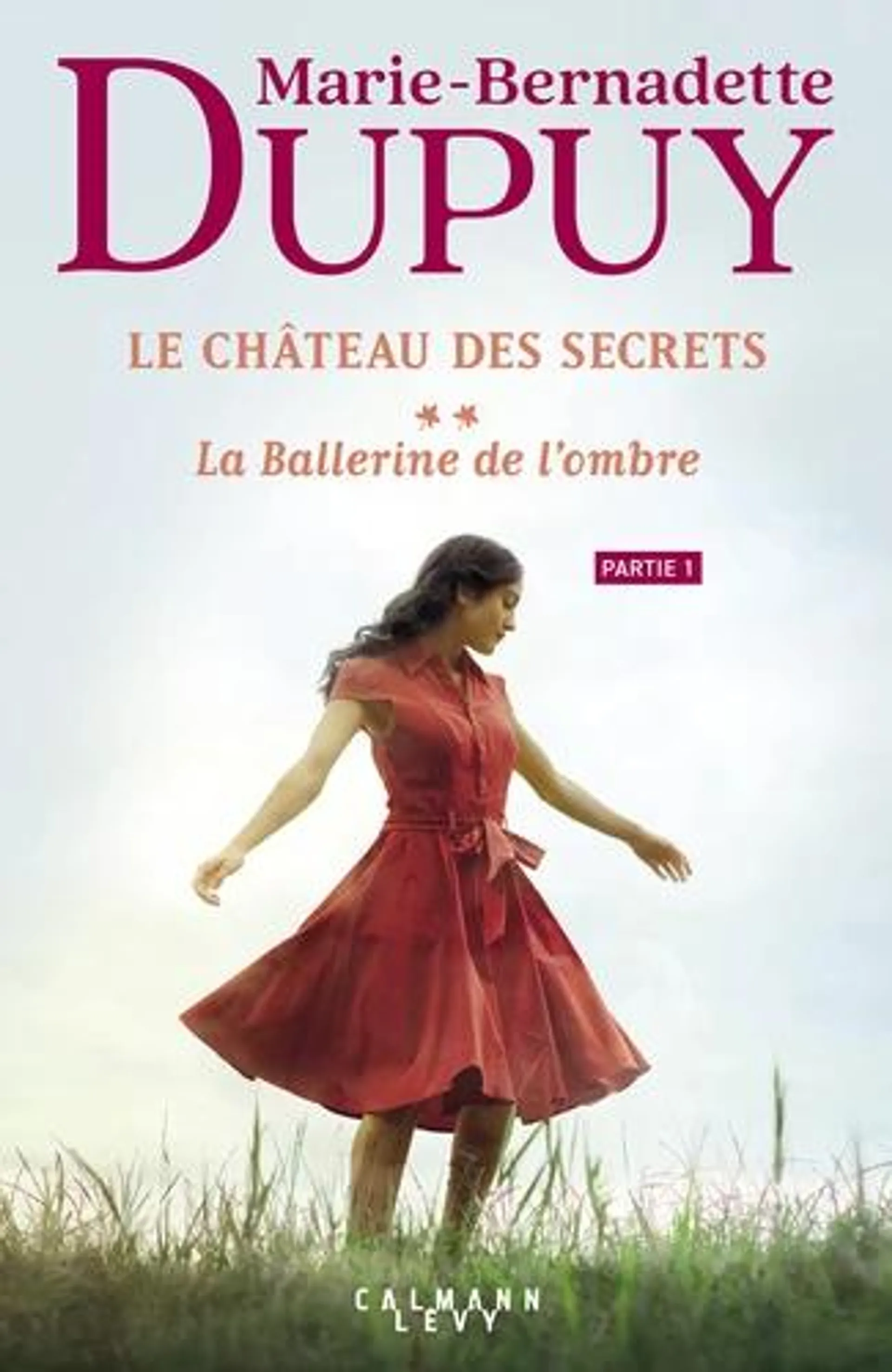 Le Château des secrets, T2 - La Ballerine de l'ombre - partie 1 - E-book - ePub