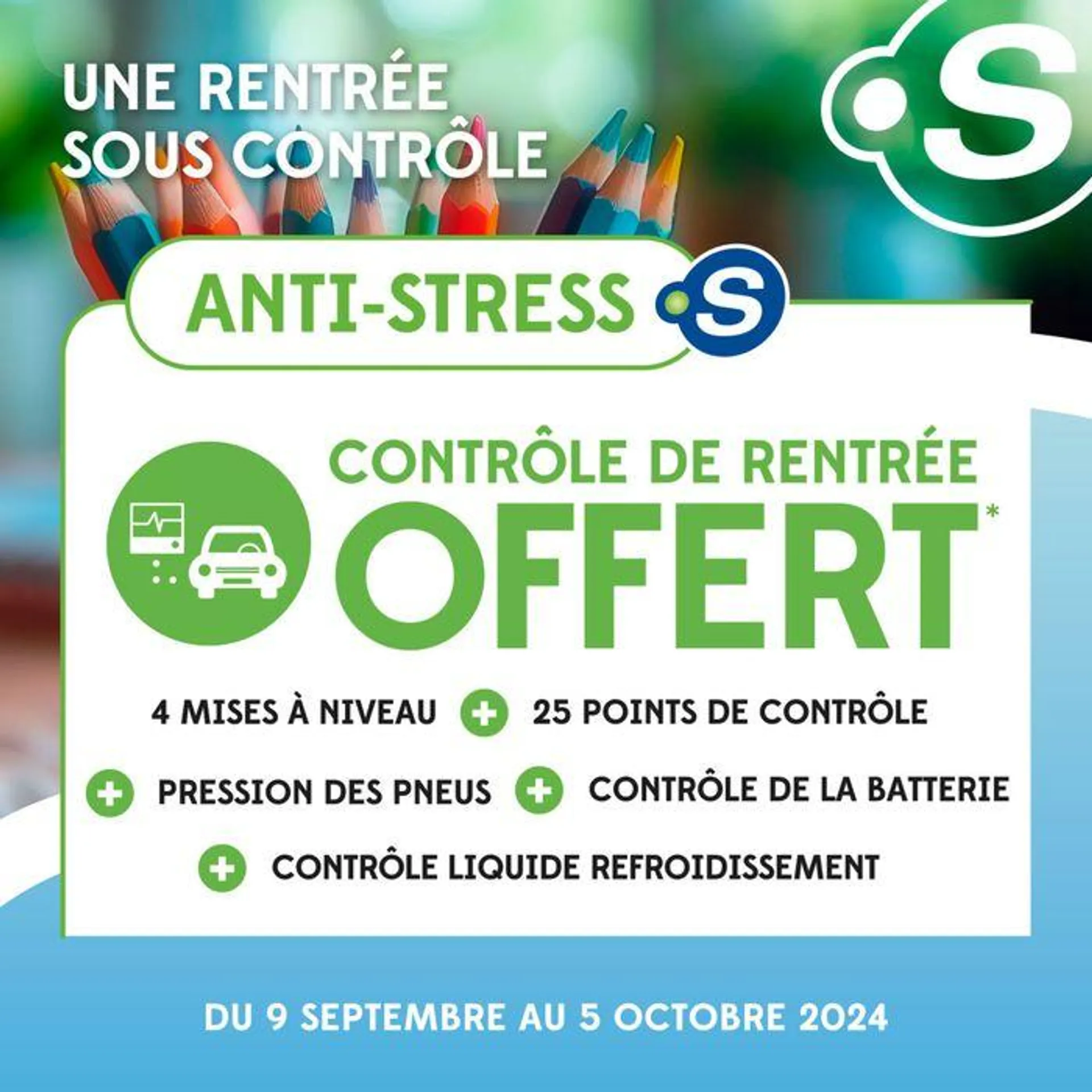 Pour une rentrée sous contrôle, faites confiance à Point S ! du 9 septembre au 5 octobre 2024 - Catalogue page 6