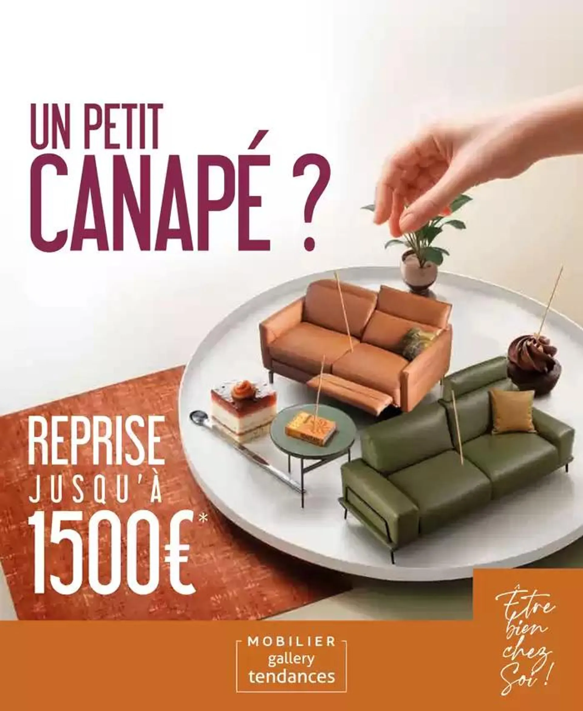 UN PETIT CANAPÉ ? REPRISE J U S Q U ’ À 1500€*  - 1