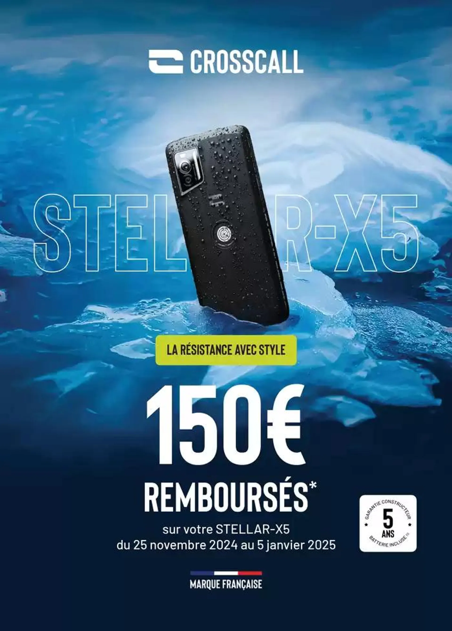 Crosscall Jusqu'à 150€ remboursés du 27 novembre au 5 janvier 2025 - Catalogue page 1