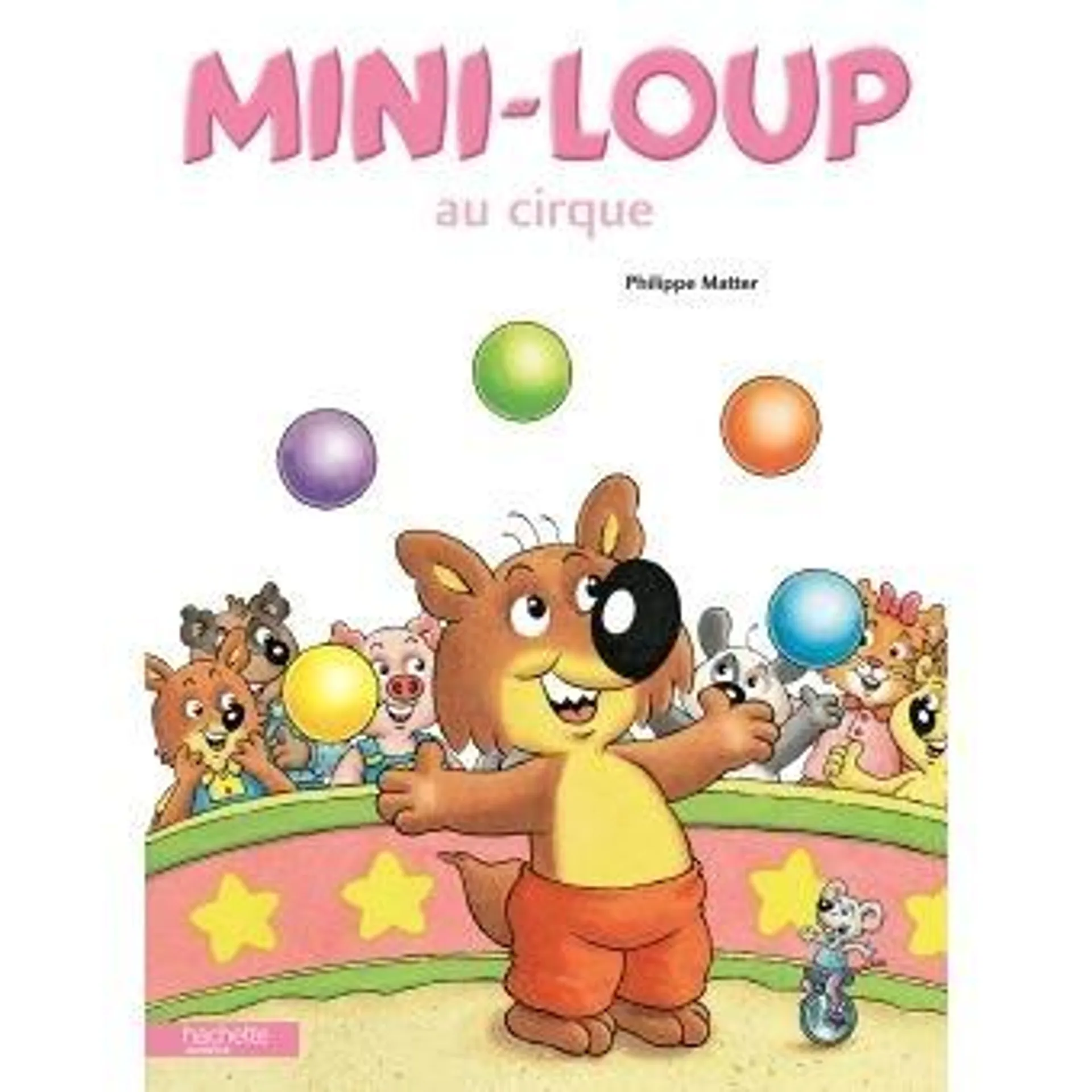 Mini-Loup - : Mini-Loup au cirque