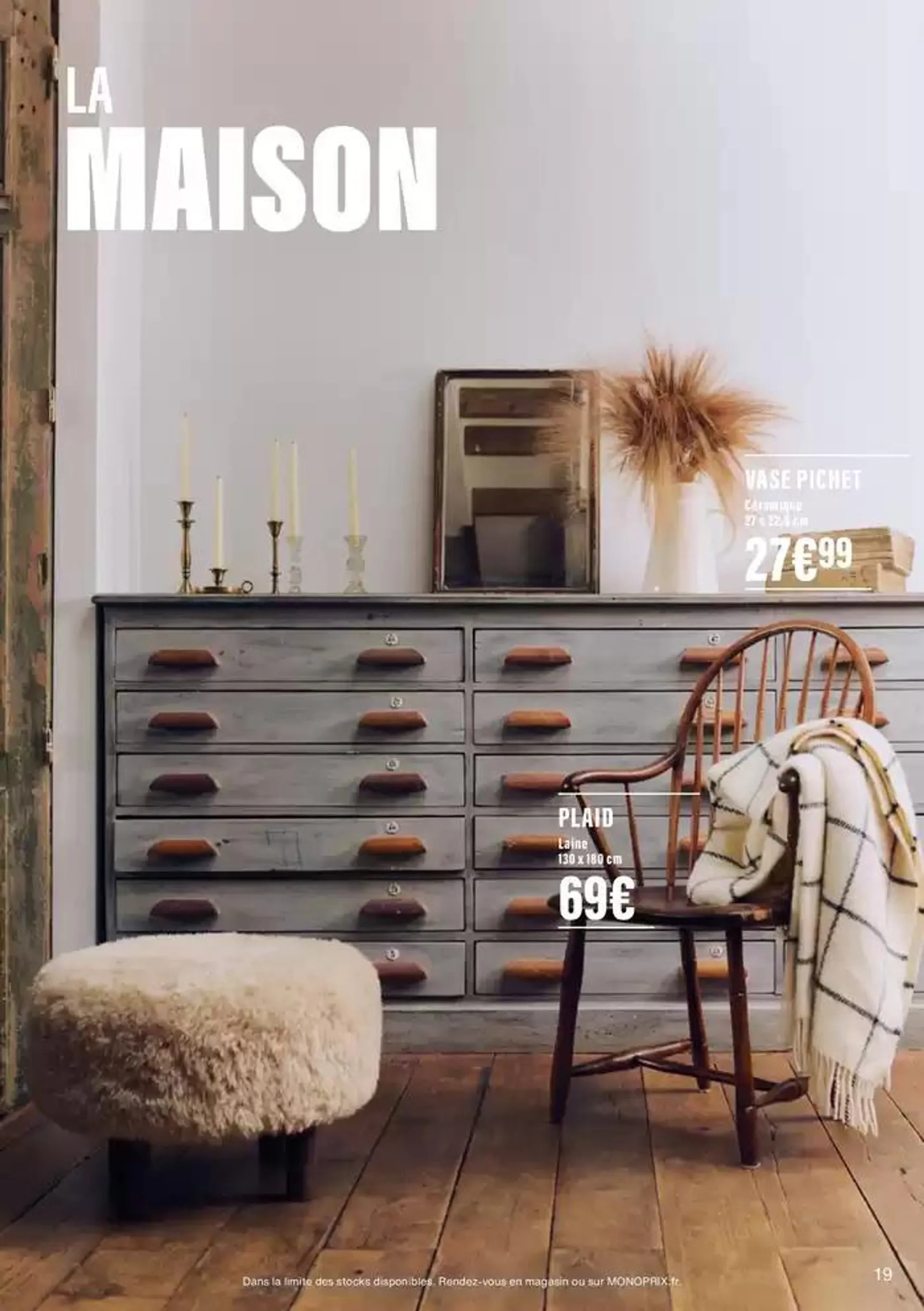 NOUVELLE COLLECTION MODE ET MAISON  du 25 octobre au 12 novembre 2024 - Catalogue page 19