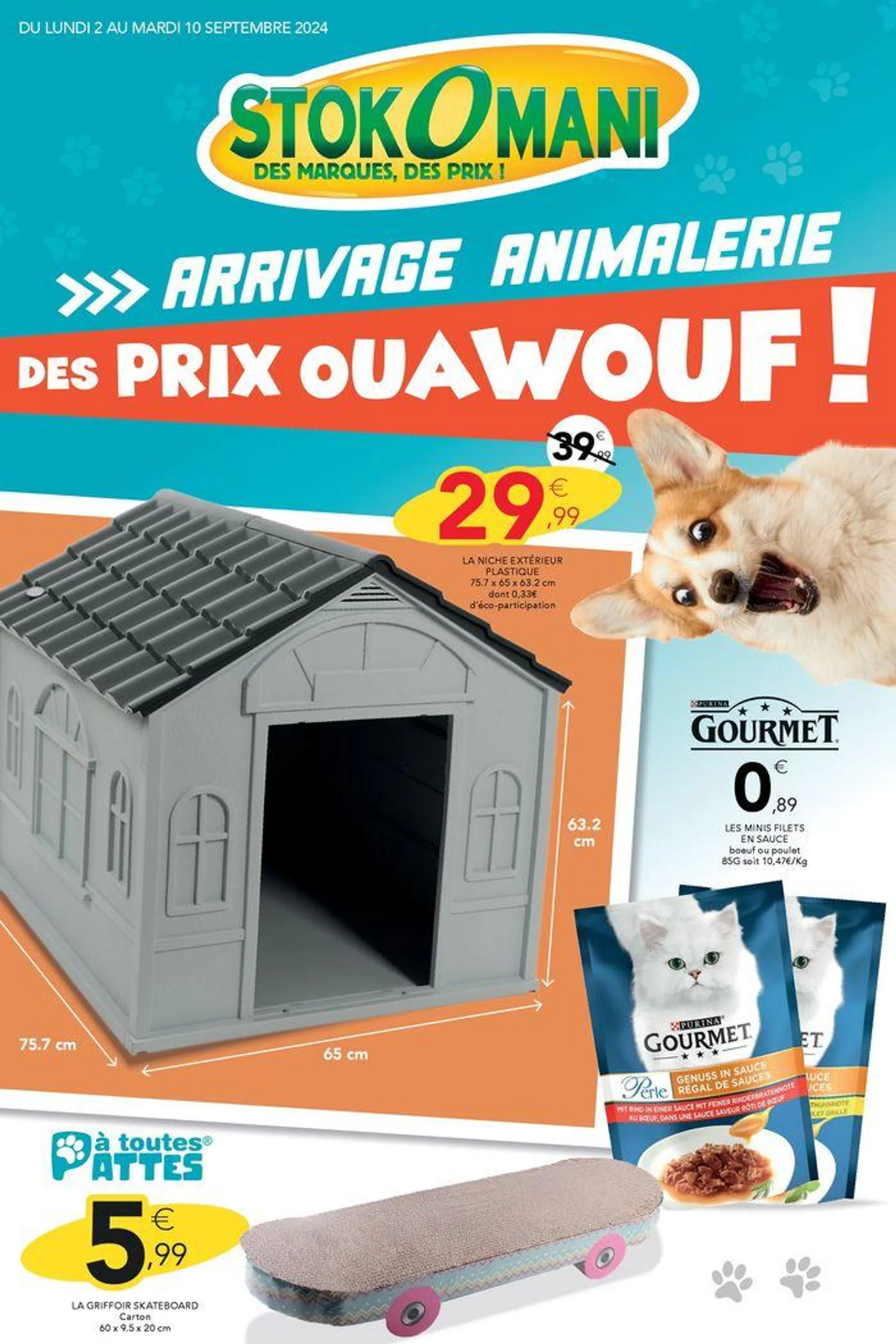 Arrivage animalerie des prix ouawouf ! - 1