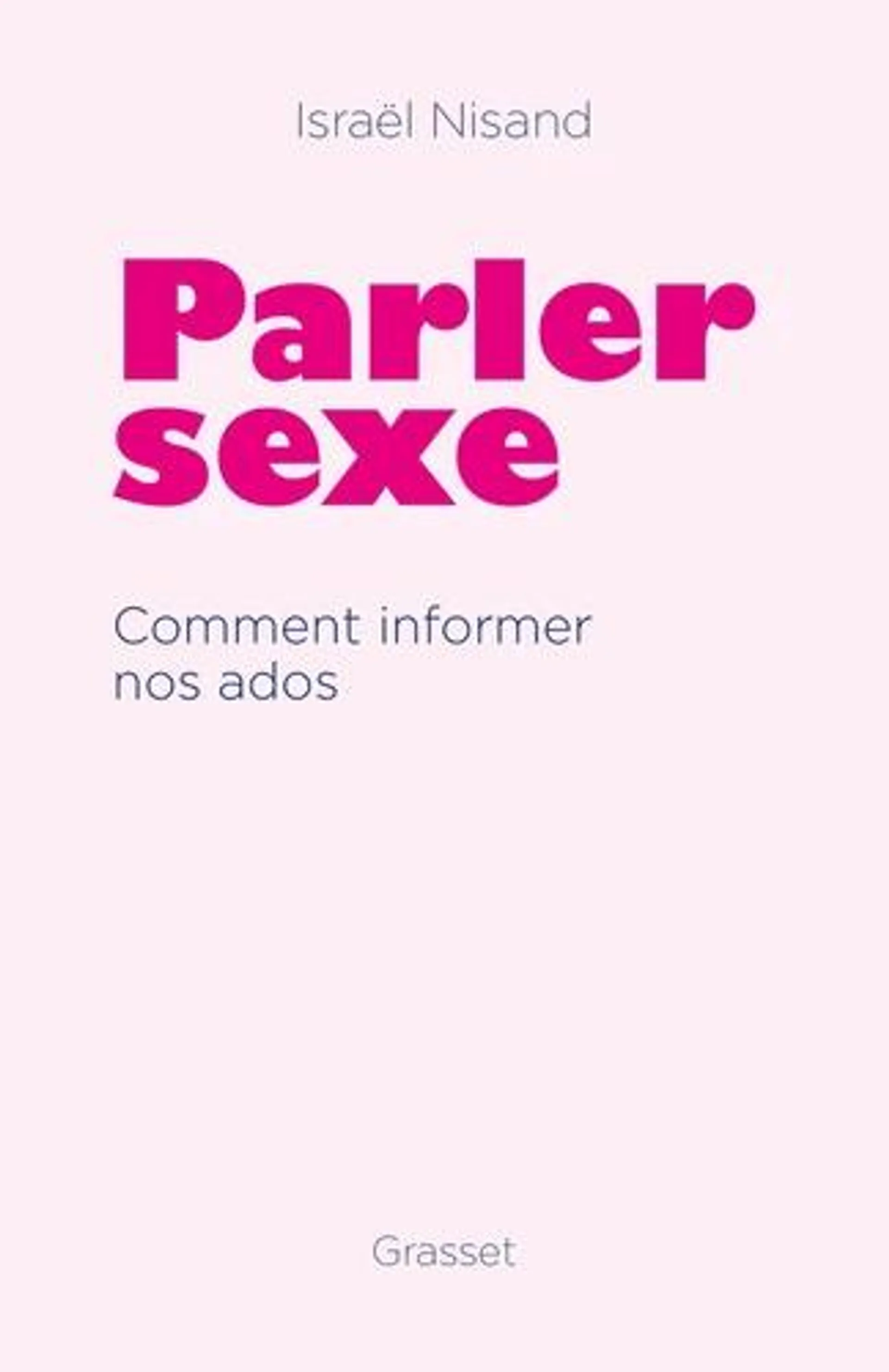 Parler sexe - Comment informer nos ados - Poche