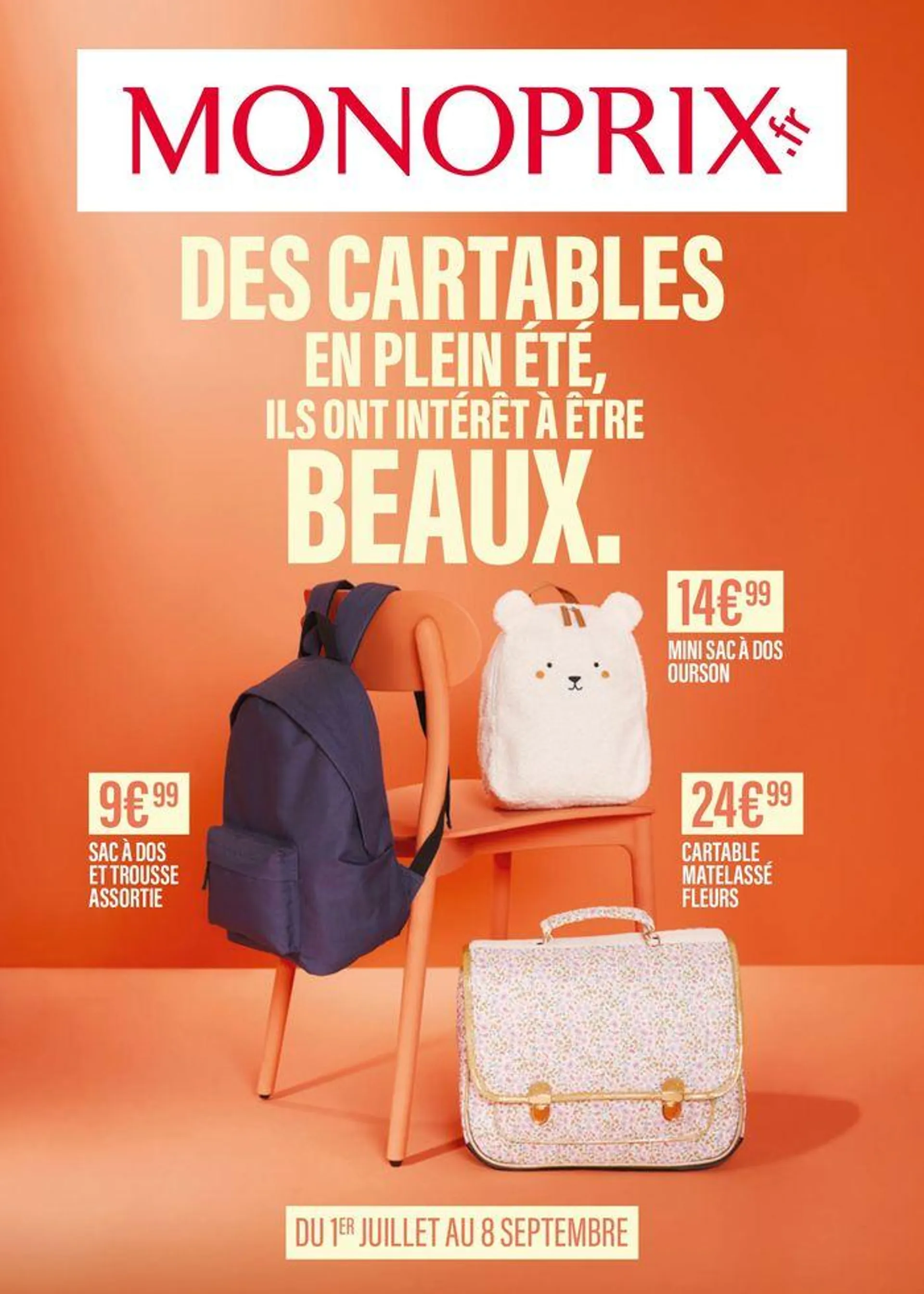 DES CARTABLES EN PLEIN ÉTÉ, ILS ONT INTÉRÊT À ÊTRE BEAUX. du 27 juin au 8 septembre 2024 - Catalogue page 1