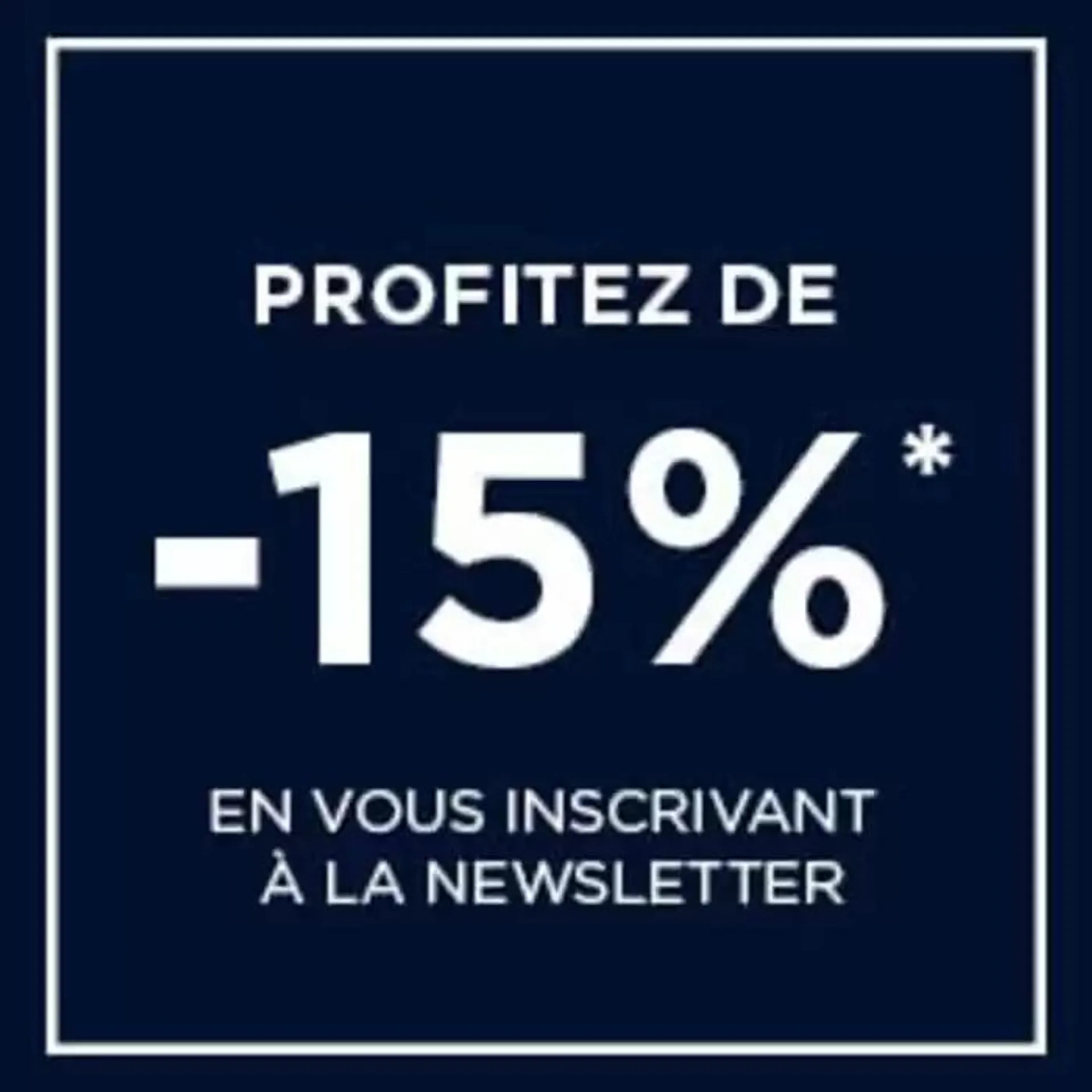 Profitez de -15%  - 1