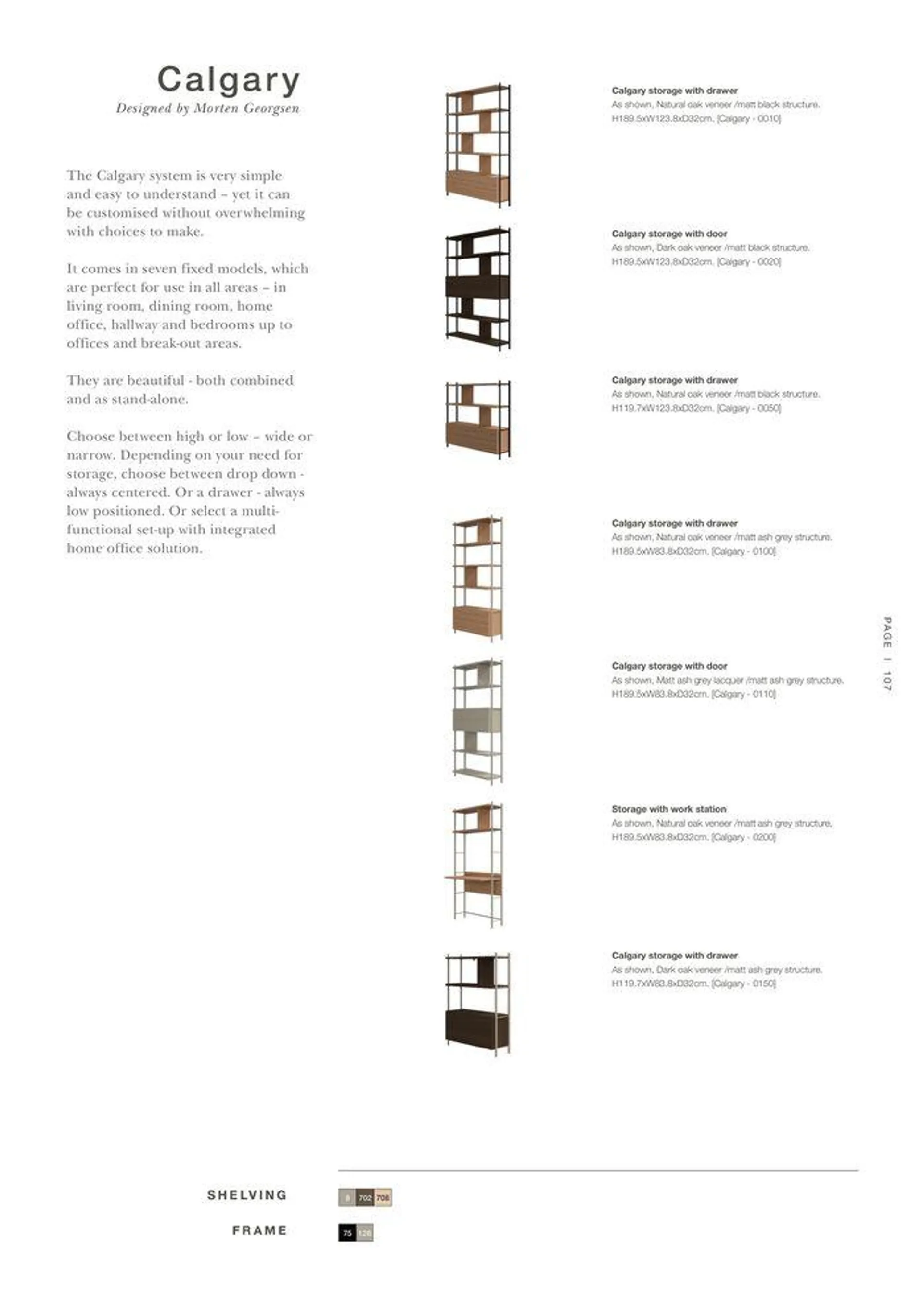 EXPLORE OUR E X TRAORDINARY FABRI C & LEATHER GU I D E EXTRAORDINARY PRODUCT OVERVIEW CONTRACT du 9 avril au 31 décembre 2024 - Catalogue page 107