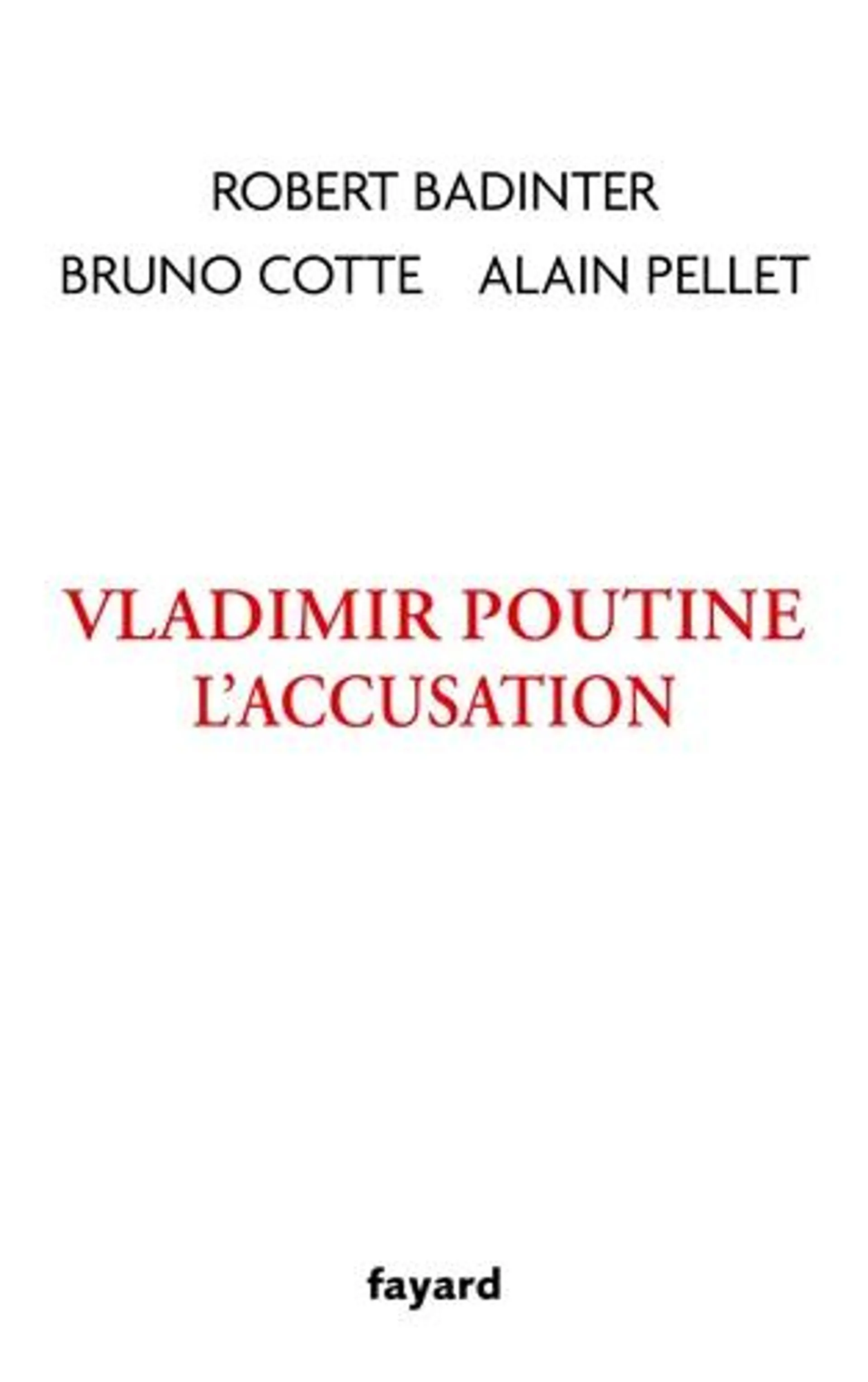 Vladimir Poutine - L'accusation - Grand Format