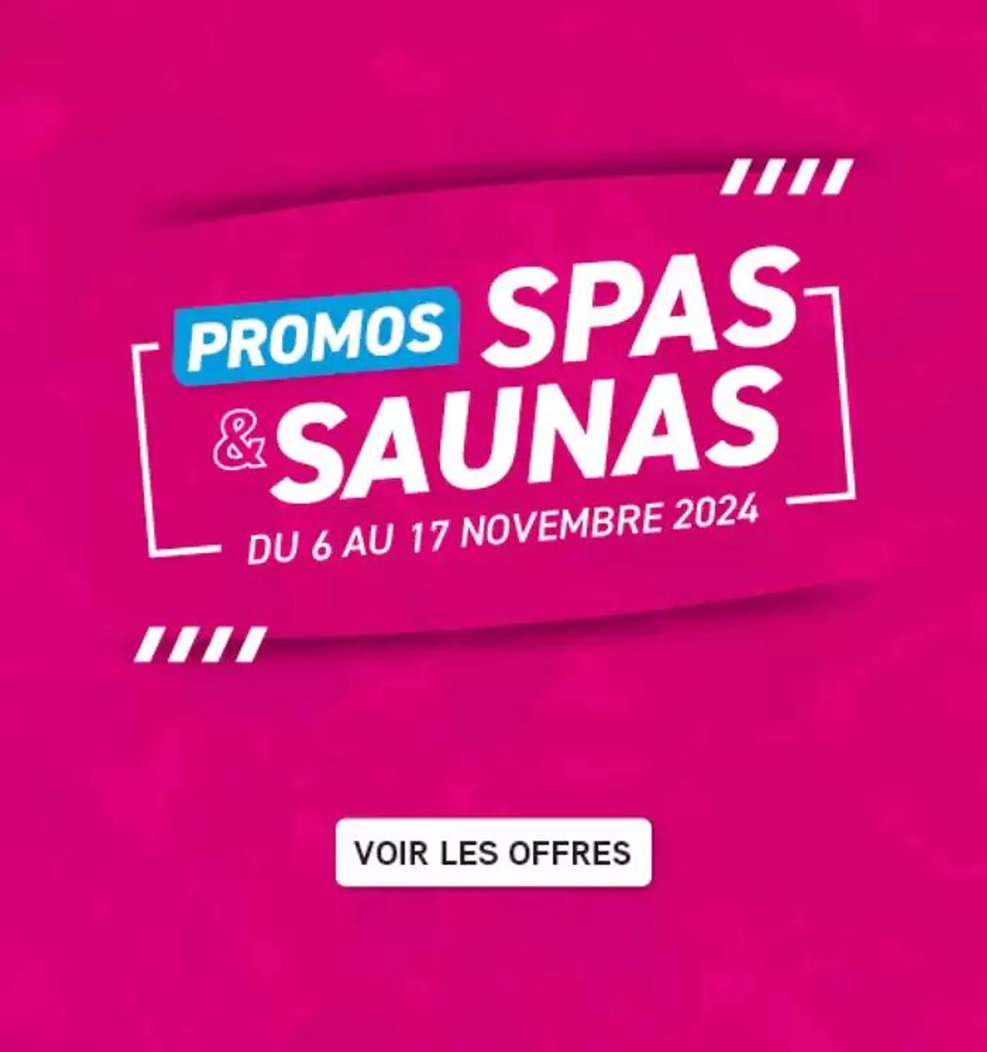 Ne manquez pas nos promos exceptionnelles sur les spas et saunas ! - 1