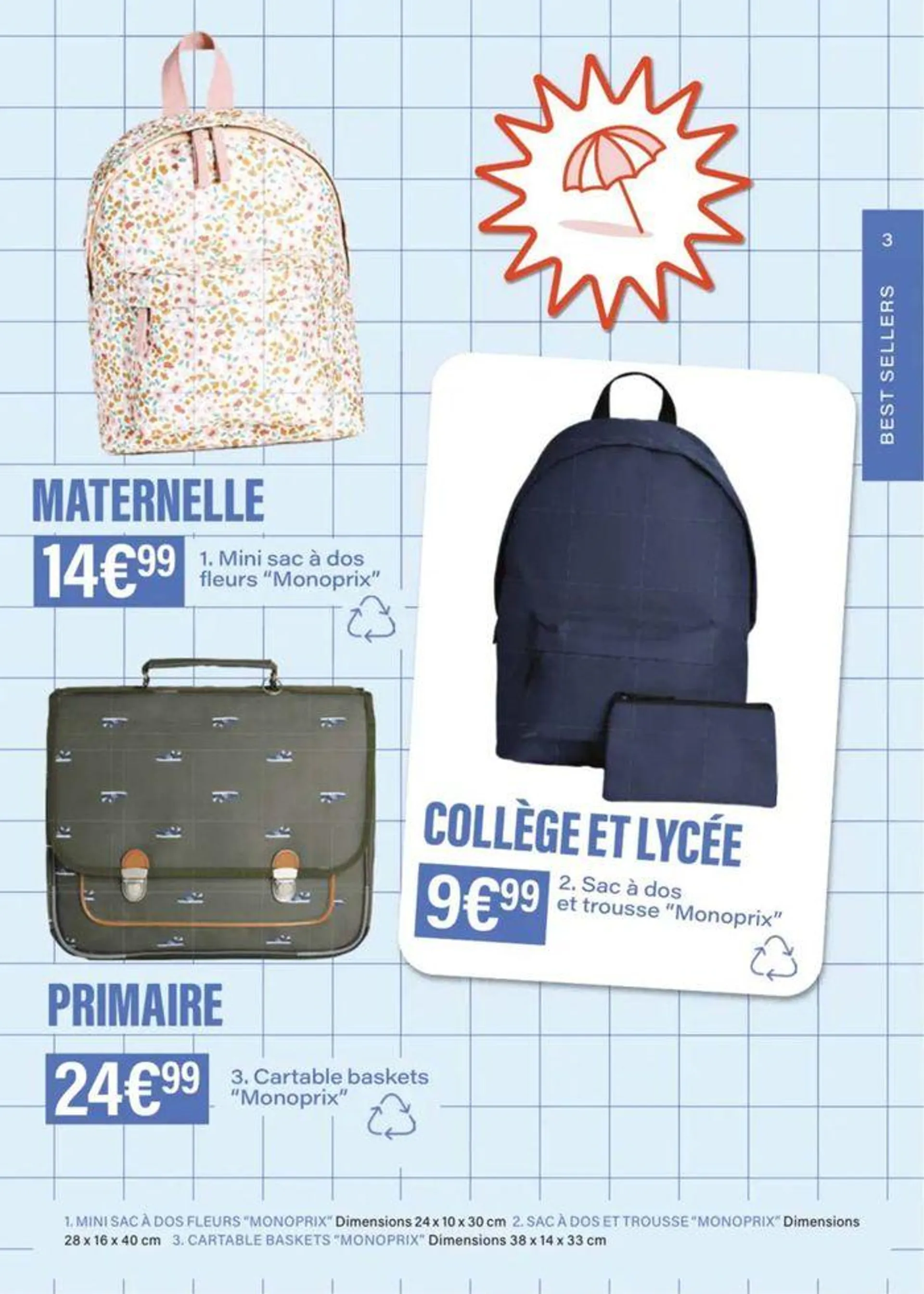  DES CARTABLES EN PLEIN ÉTÉ, ILS ONT INTÉRÊT À ÊTRE BEAUX. du 28 juin au 8 septembre 2024 - Catalogue page 3