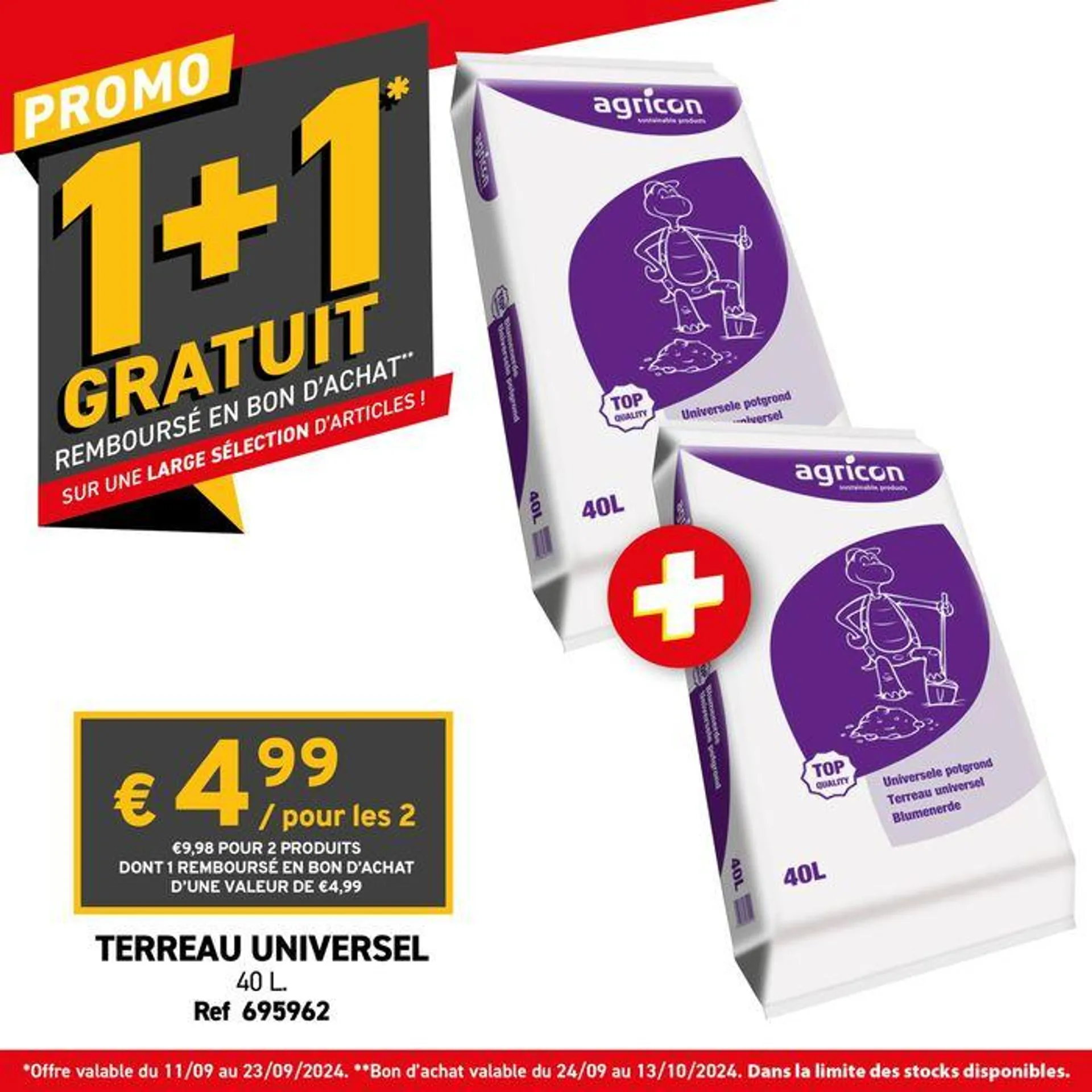 Ne manquez pas notre promo 1+1 GRATUIT ! du 24 septembre au 13 octobre 2024 - Catalogue page 6