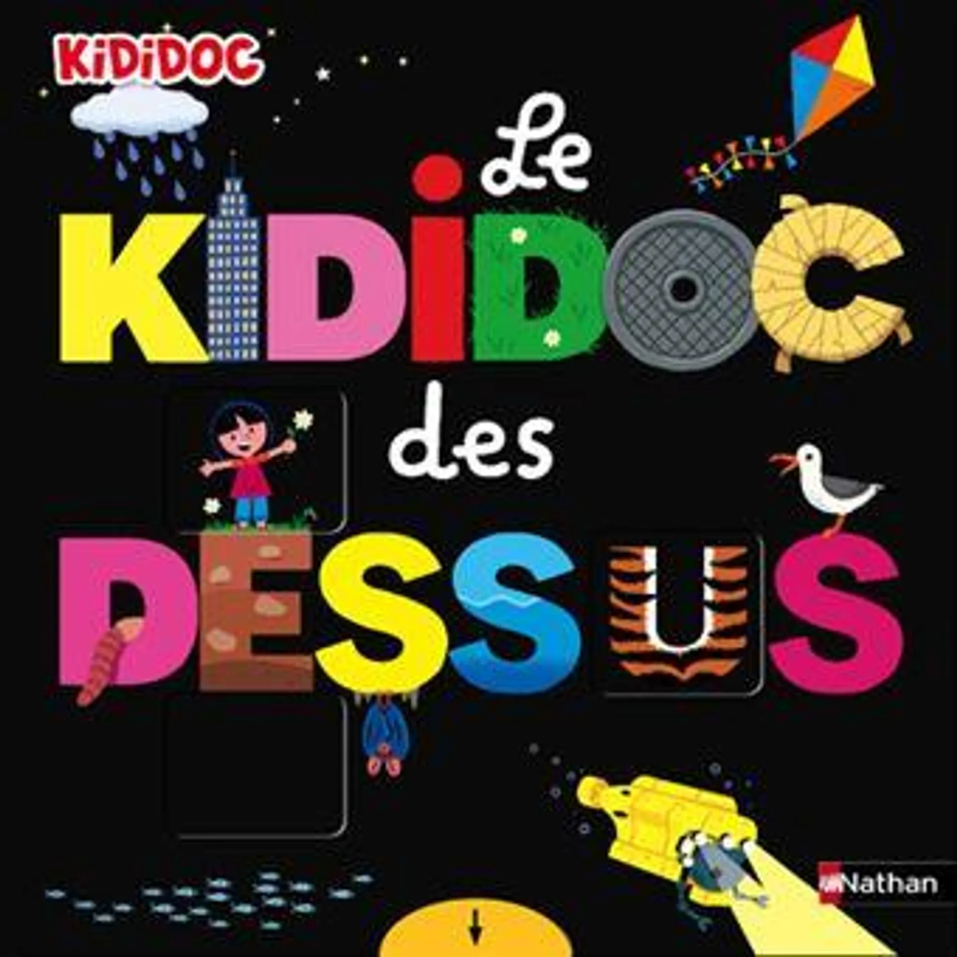 Kididoc - : Le Kididoc des dessus dessous